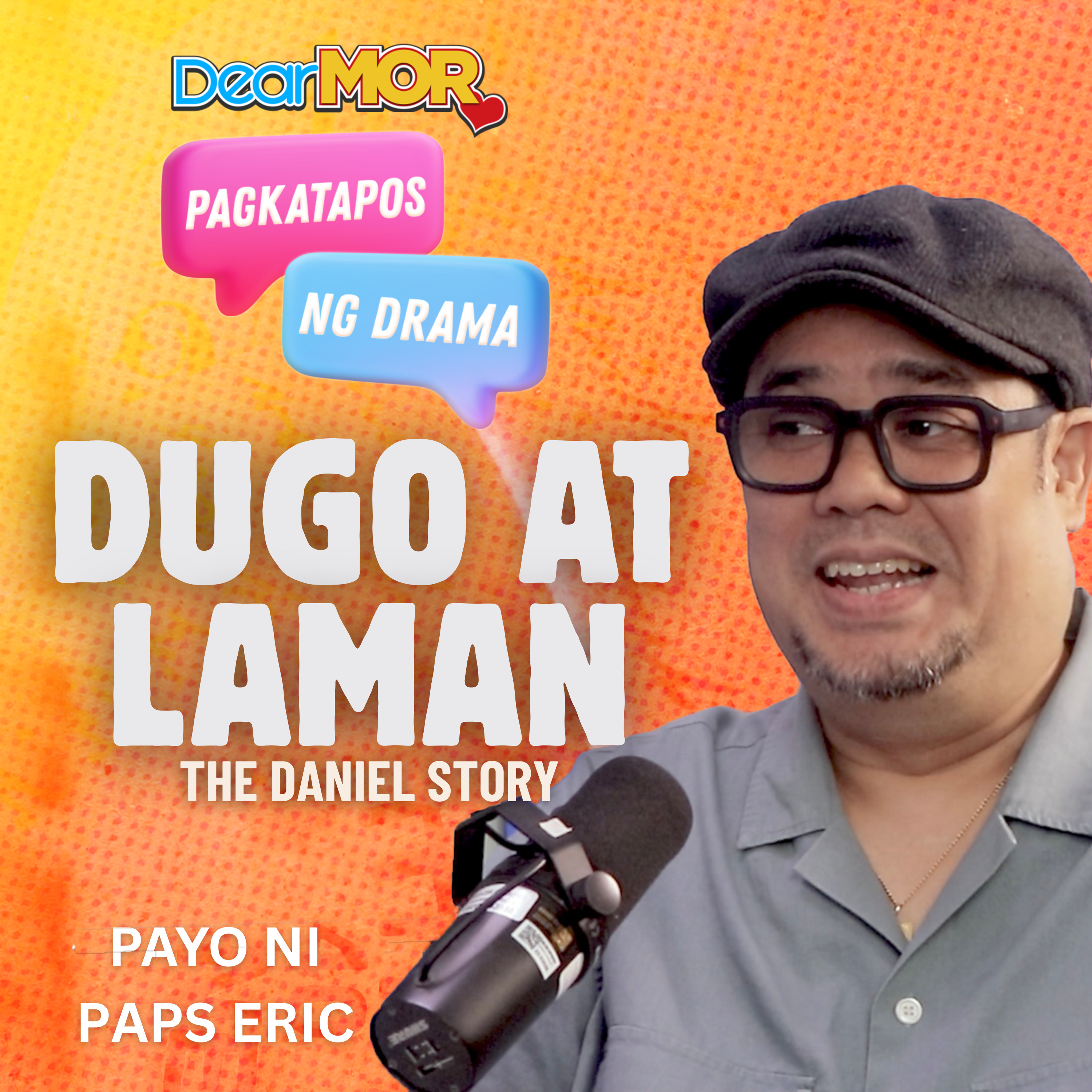 Pagkatapos Ng Drama: “Dugo At Laman” (The Daniel Story) episode artwork