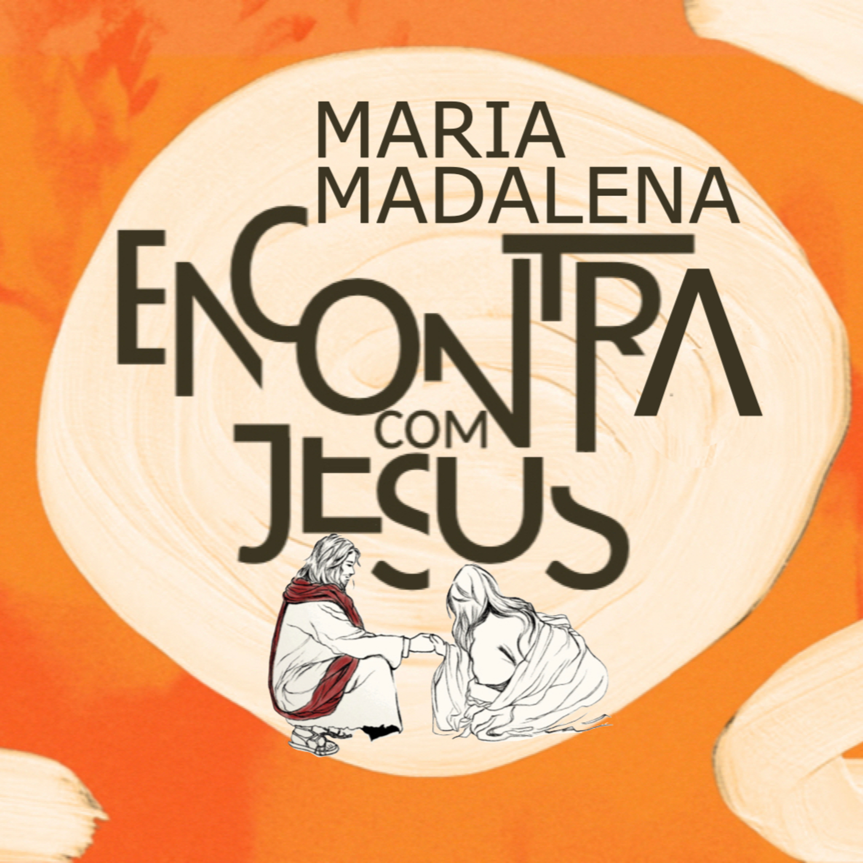 Celebração 05_05_24 - Maria Madalena encontra com Jesus - Pr. Anderson Merluzzi episode artwork