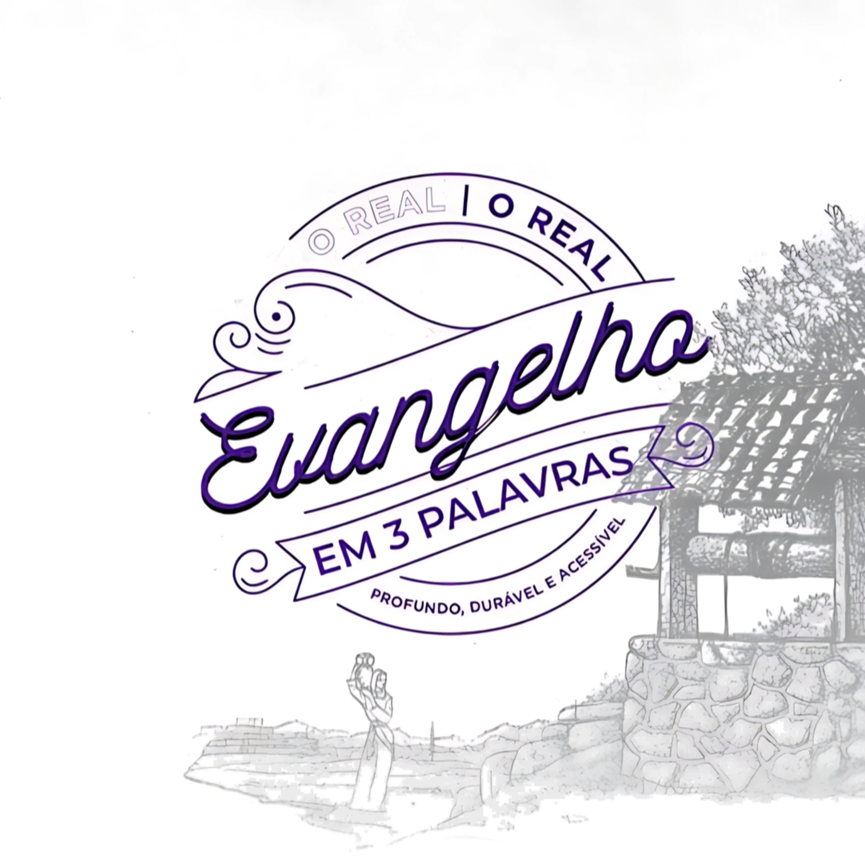 O Real Evangelho em 3 Palavras - Pr. Anderson Merluzzi episode artwork