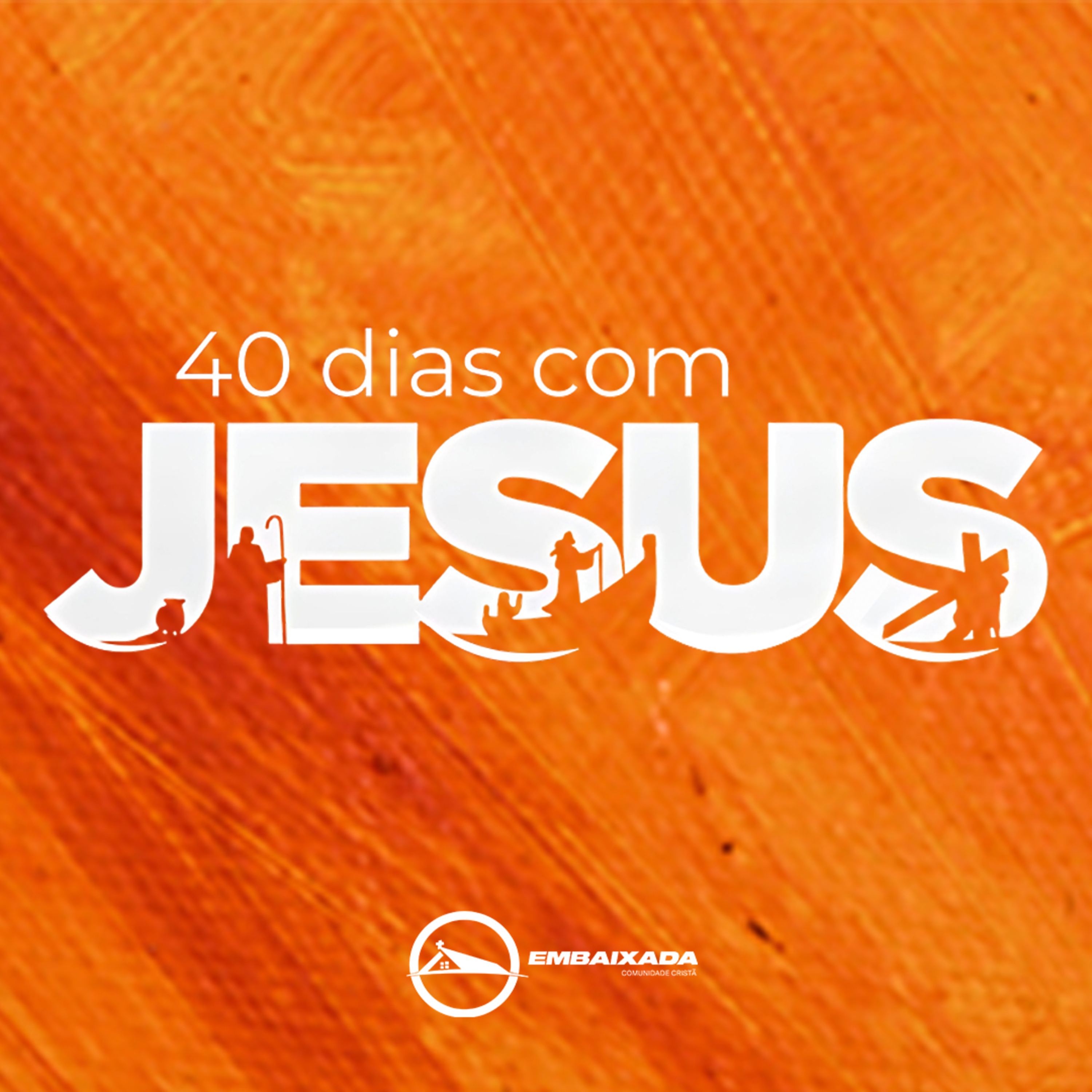 40 dias com Jesus - Pr. Anderson Merluzzi episode artwork
