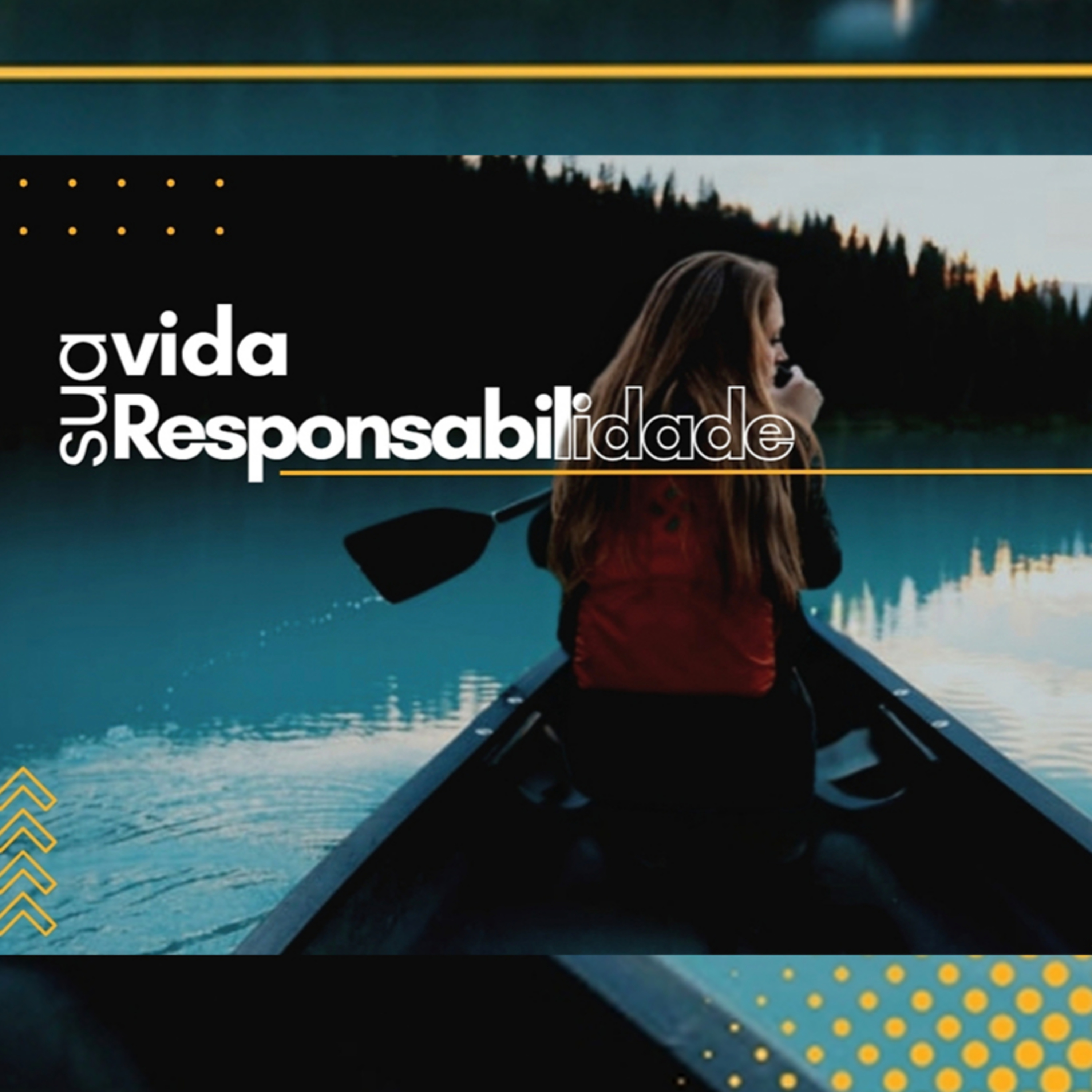 Sua Vida, Sua Responsabilidade - Pr. Anderson Merluzzi episode artwork
