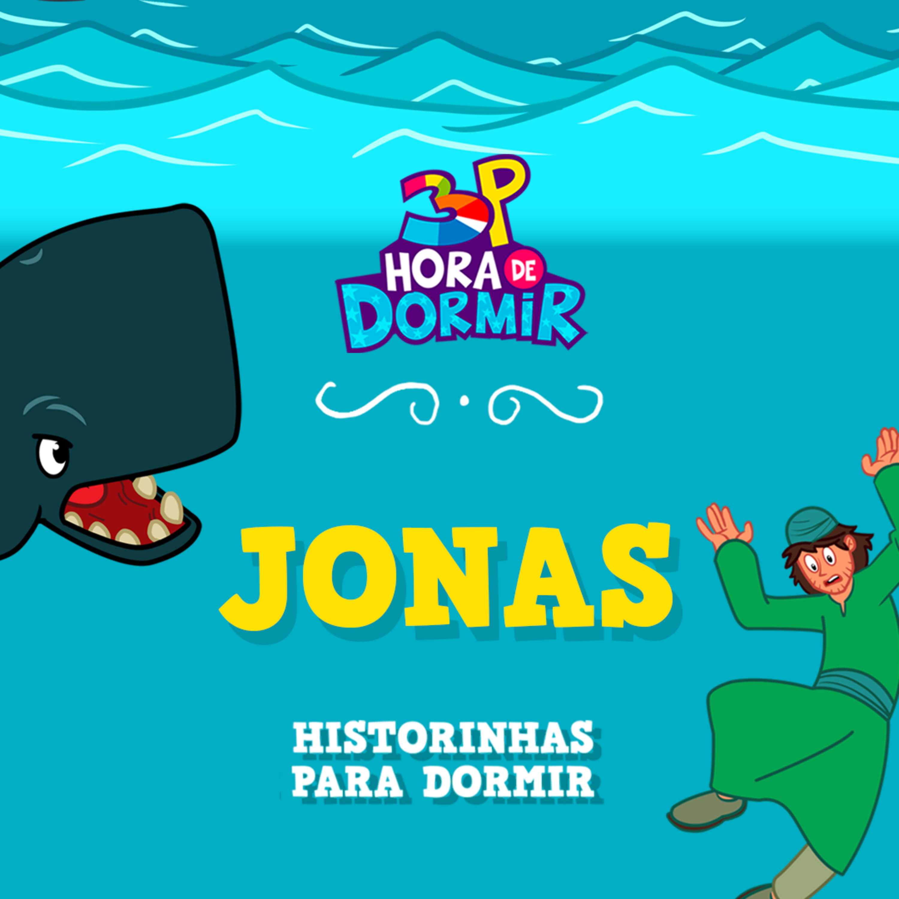 Jonas | 3 Palavrinhas - Hora de Dormir com historinhas | Participação especial: Tiago Grulha episode artwork