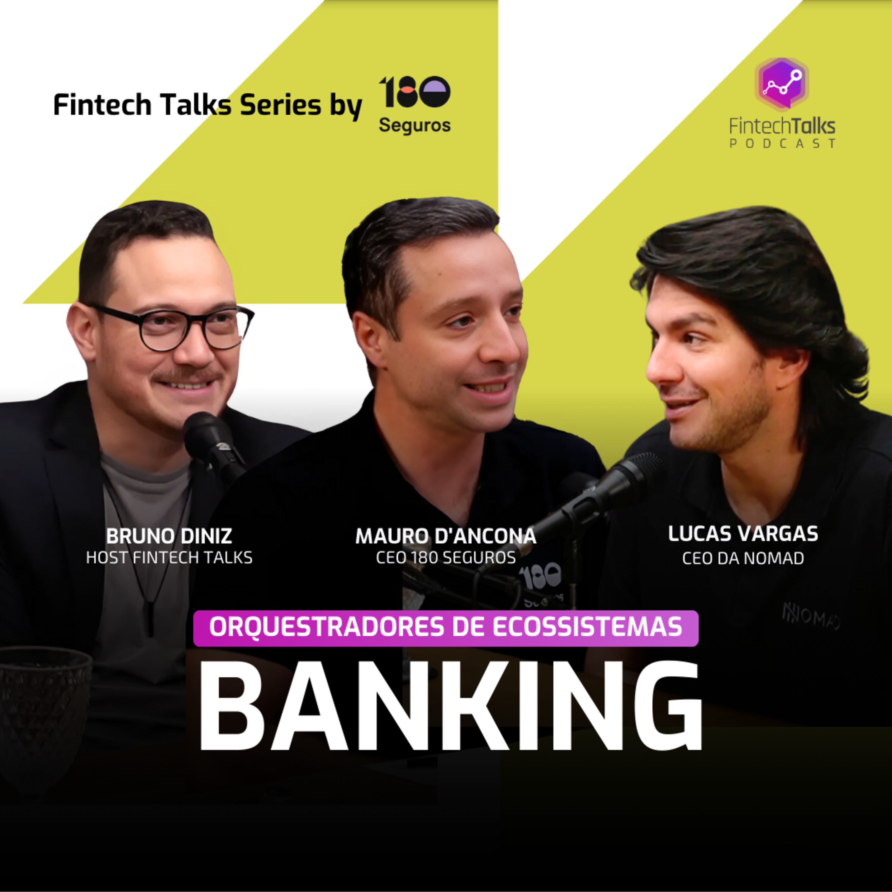 Orquestradores de Ecossistemas: EP1 - Banking - com Lucas Vargas, CEO da Nomad episode artwork