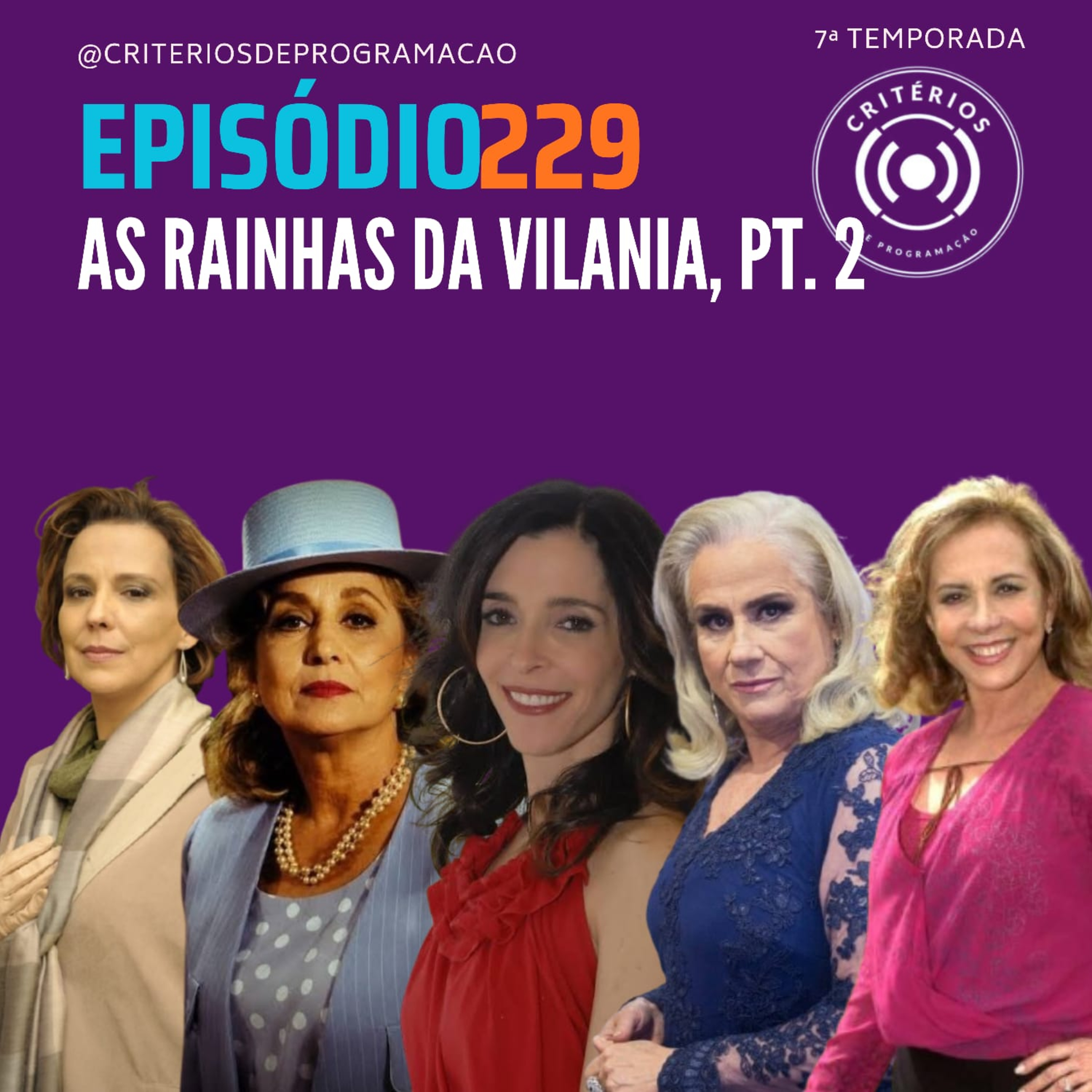 #230 - As Rainhas da Vilania, Parte 2 episode artwork