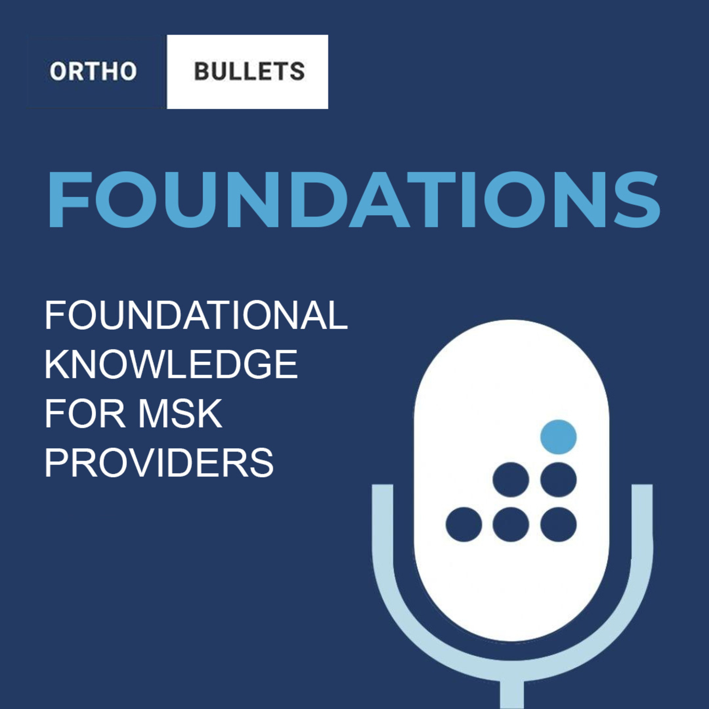 Foundations⎪Foot & Ankle⎪Achilles Tendonitis episode artwork