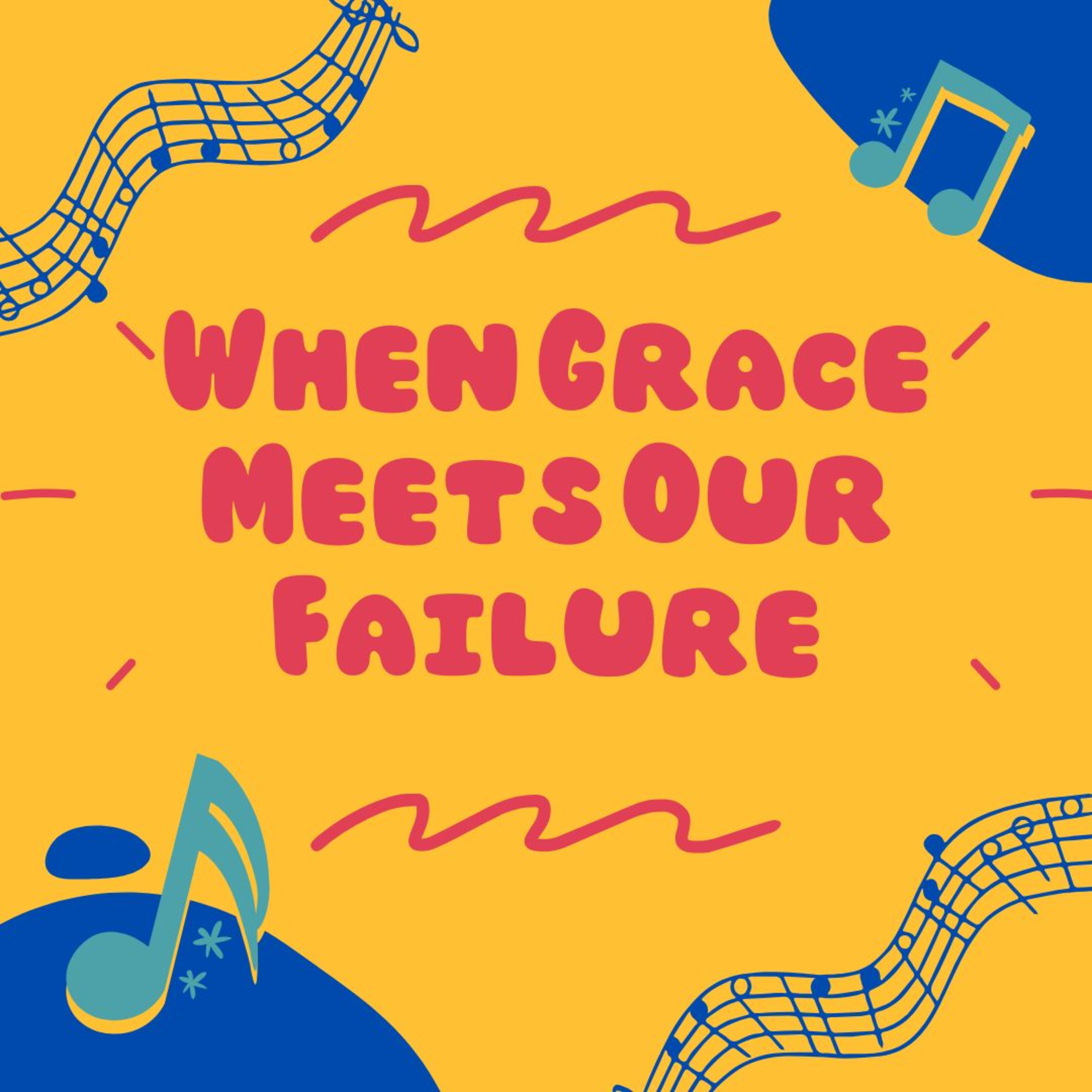 When Grace Meets our Failure - Adrian Semerene episode artwork