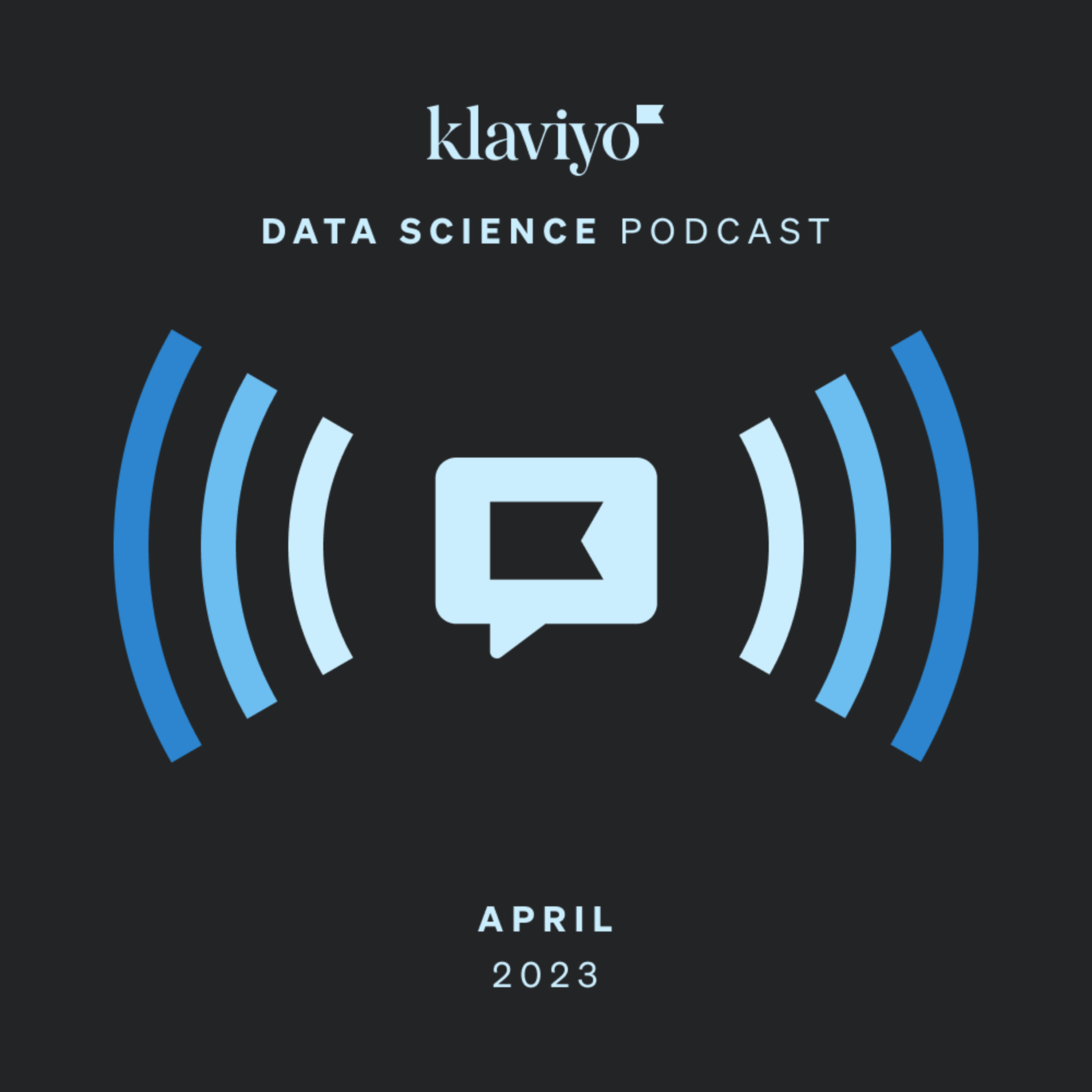 Klaviyo Data Science Podcast