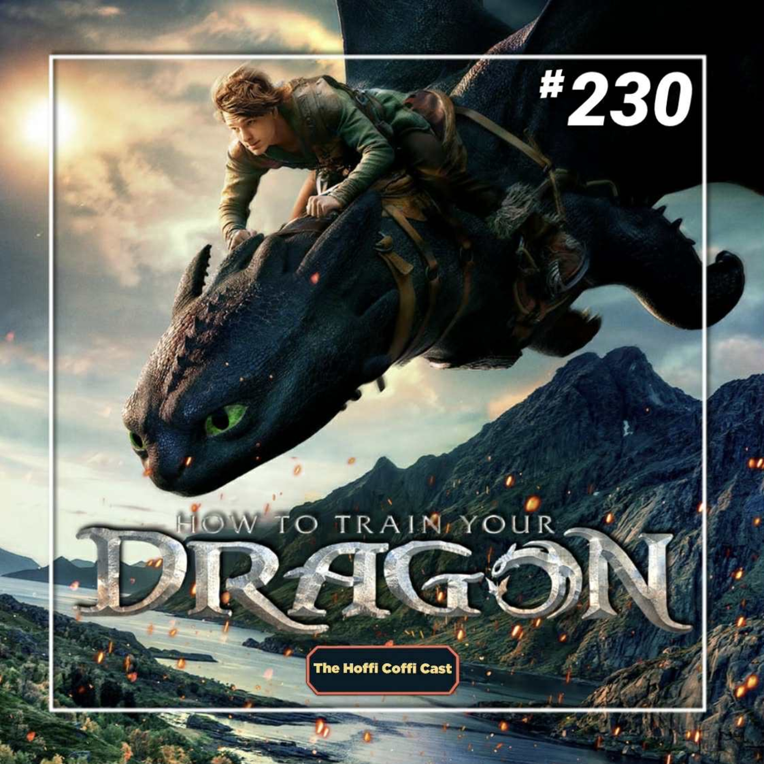 230 - How to Train Your Dragon (2025)