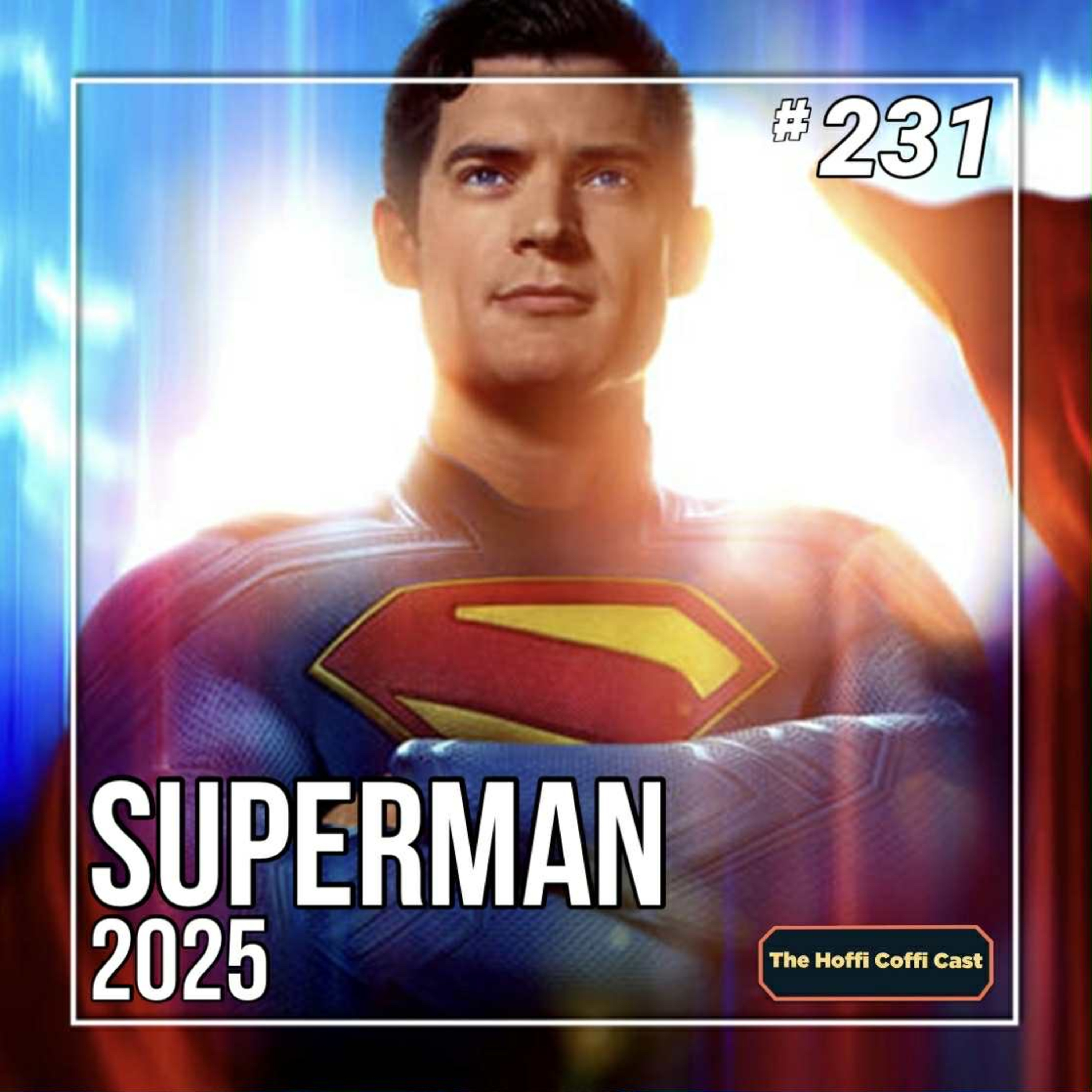231 - Superman (2025)