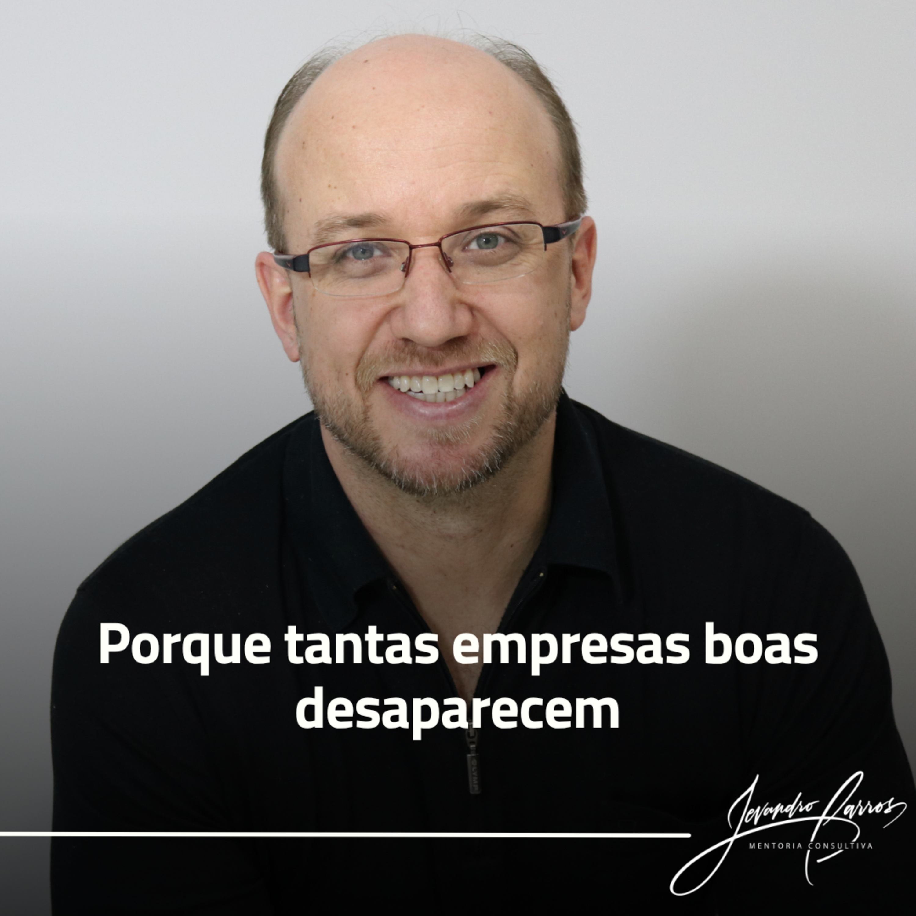 Porque tantas empresas boas desaparecem episode artwork