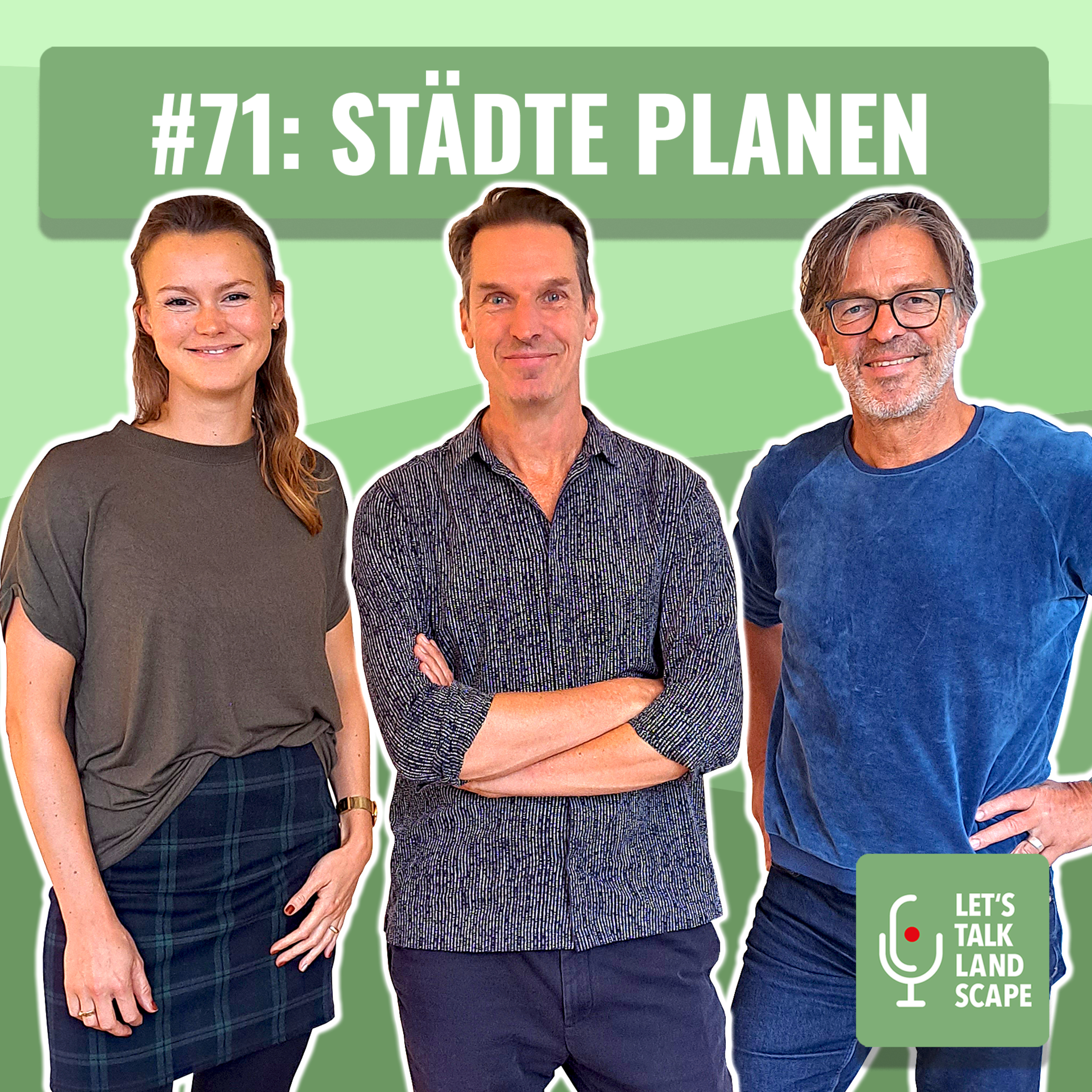 Let\'s Talk Landscape - Der Podcast zur Landschaftsarchitektur