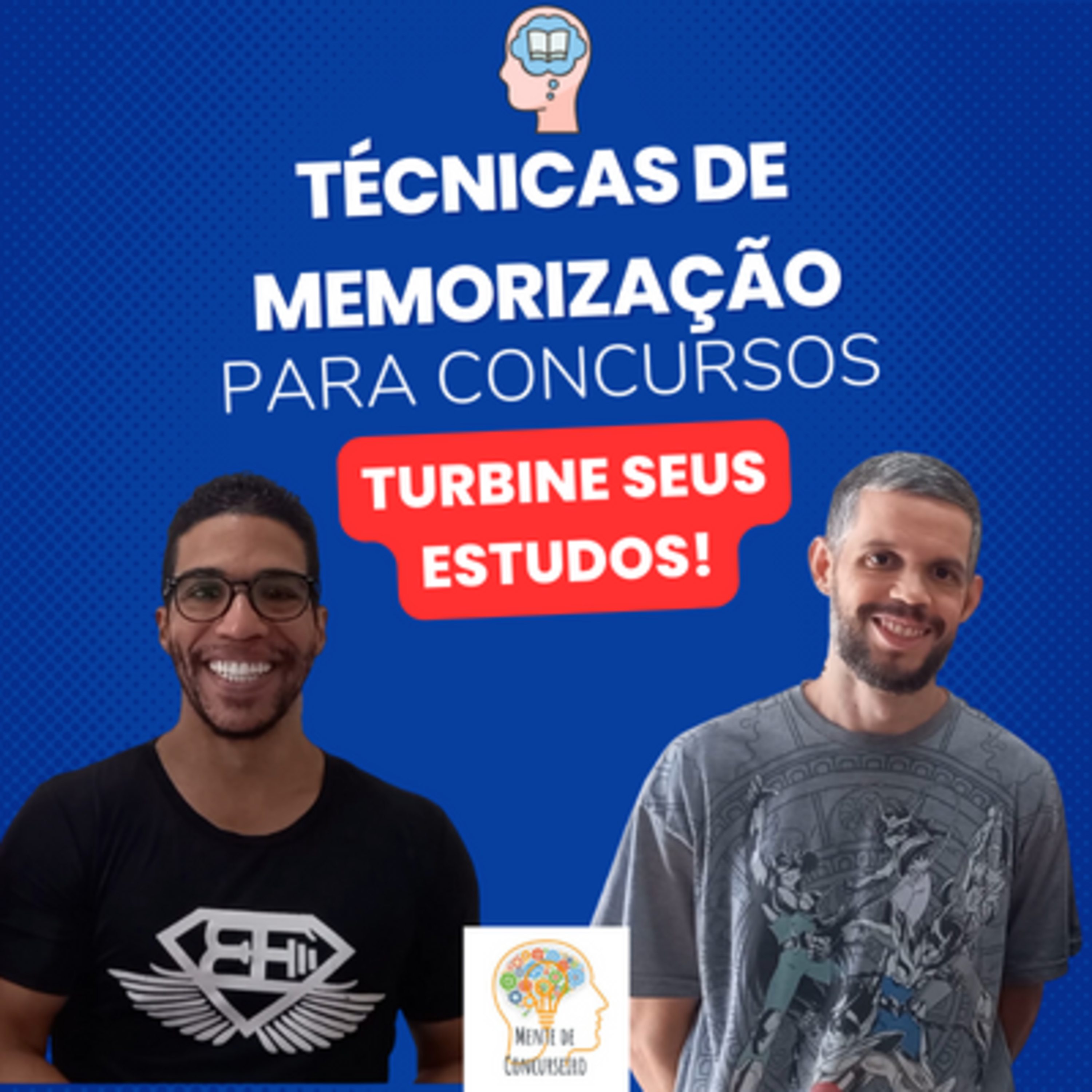 Técnicas De Memorização Para Concursos Públicos - Turbine Seus Estudos! episode artwork