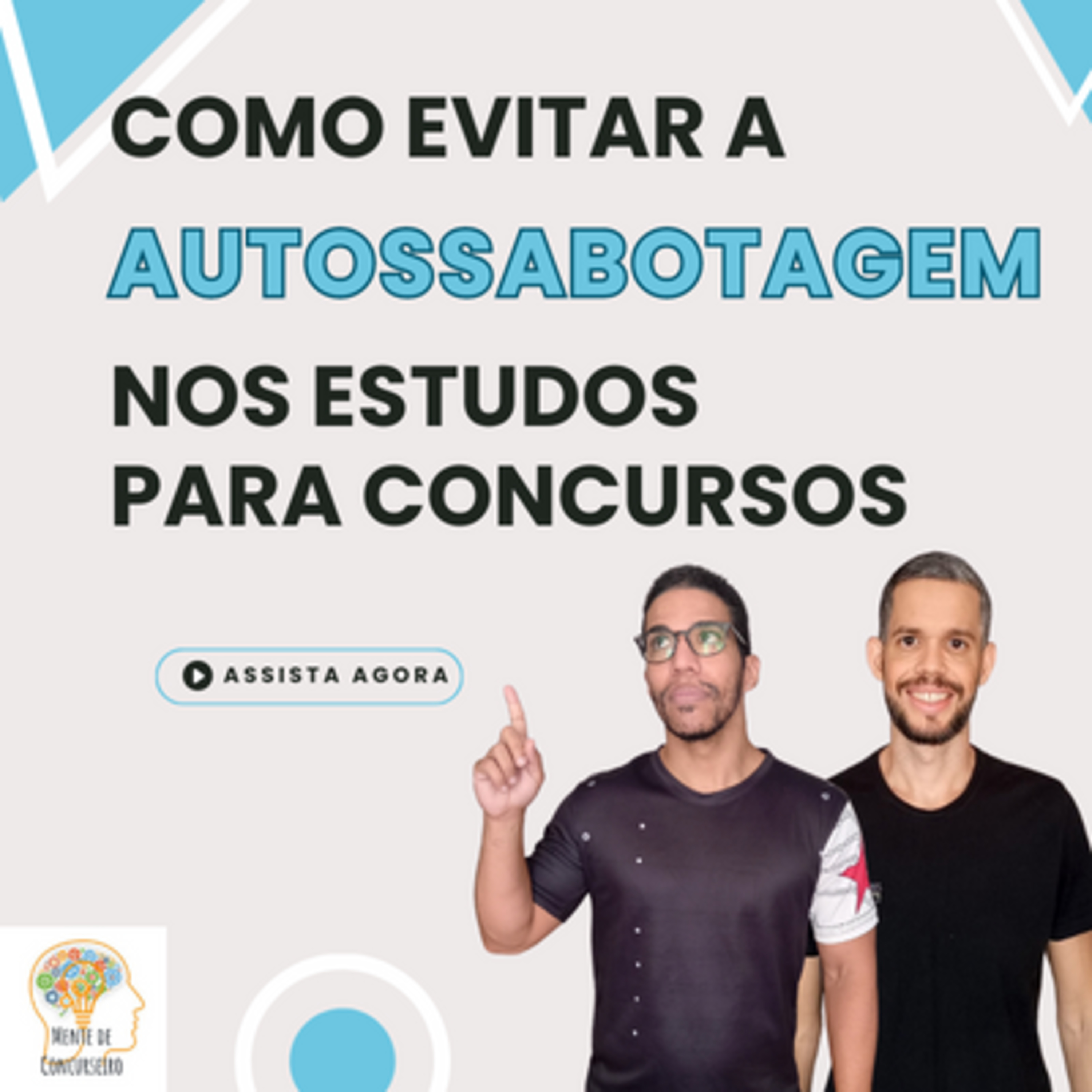 Como Evitar A Autossabotagem Nos Estudos Para Concursos Públicos episode artwork