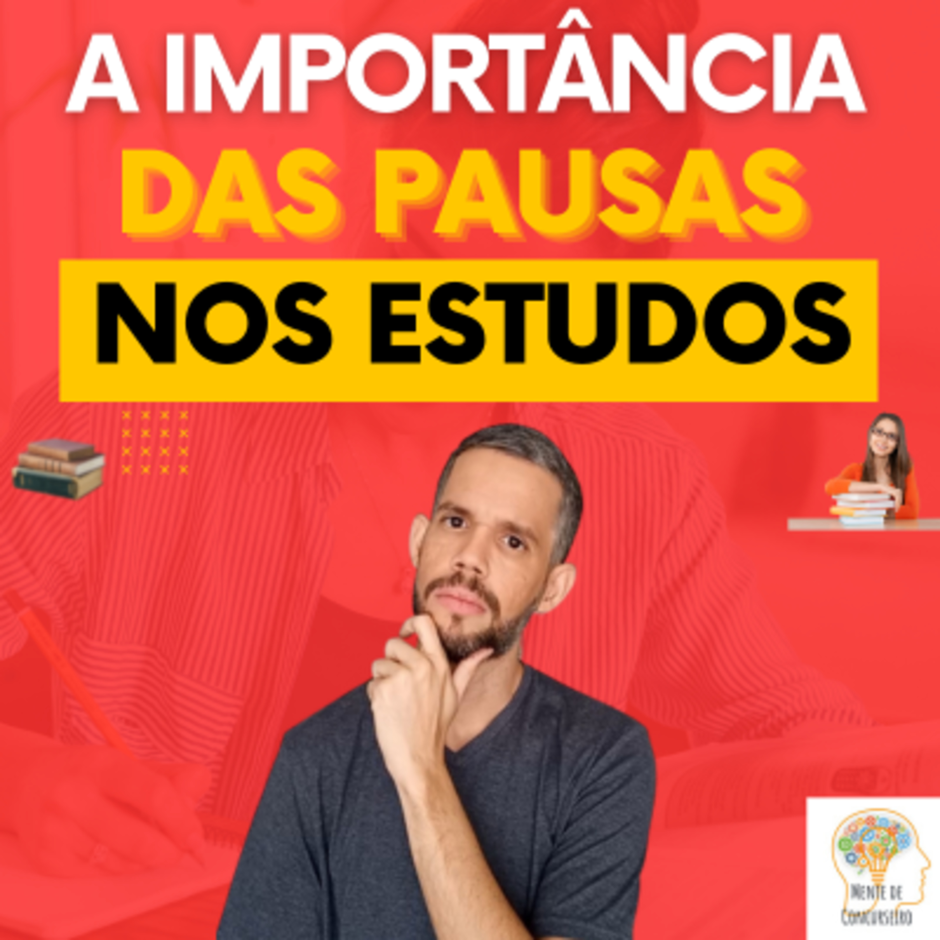 Pausas Produtivas: Como Descansos Estratégicos Podem Impulsionar seu Aprendizado | Concurso Público episode artwork