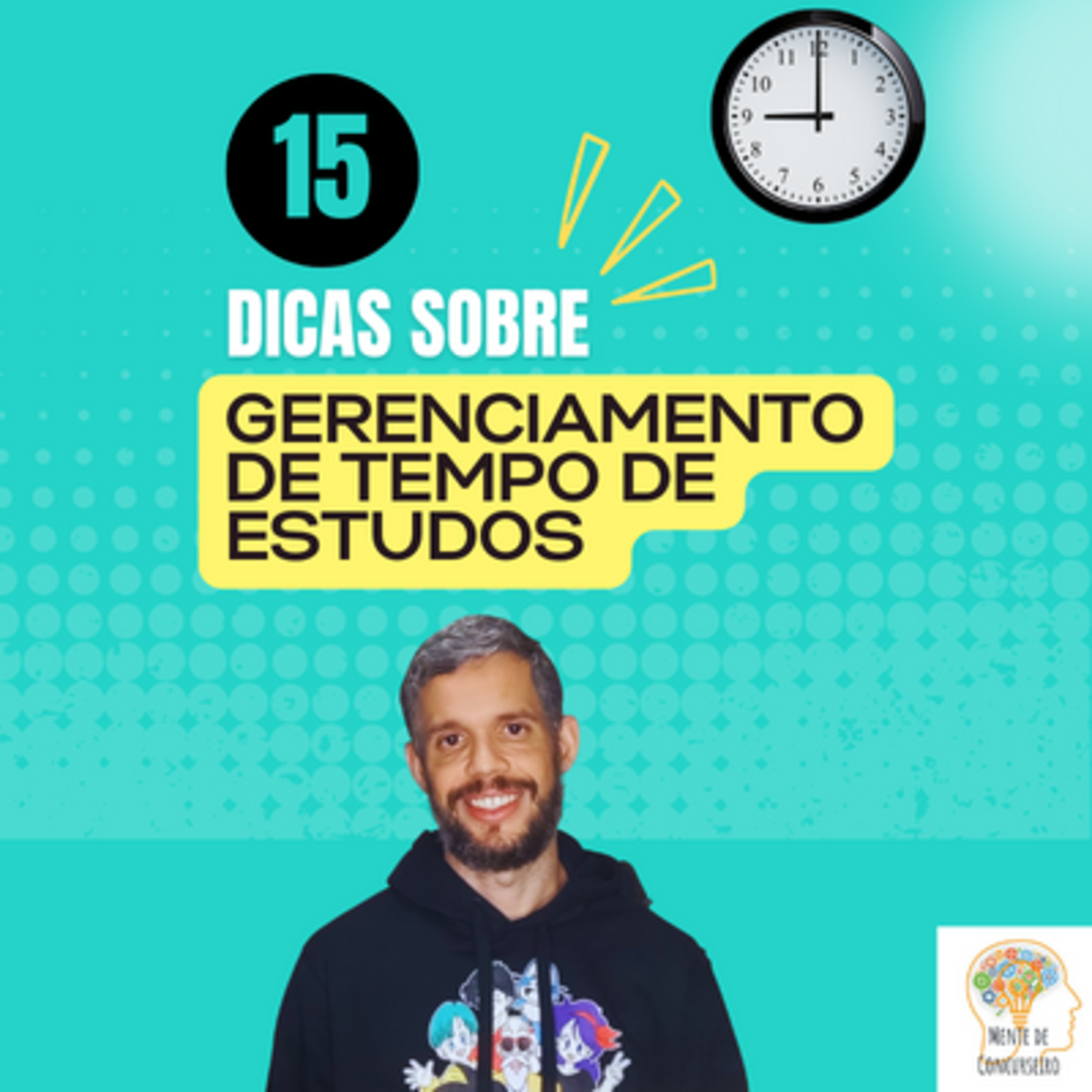 15 Dicas Essenciais de Gerenciamento de Tempo De Estudos Para Concursos Públicos episode artwork