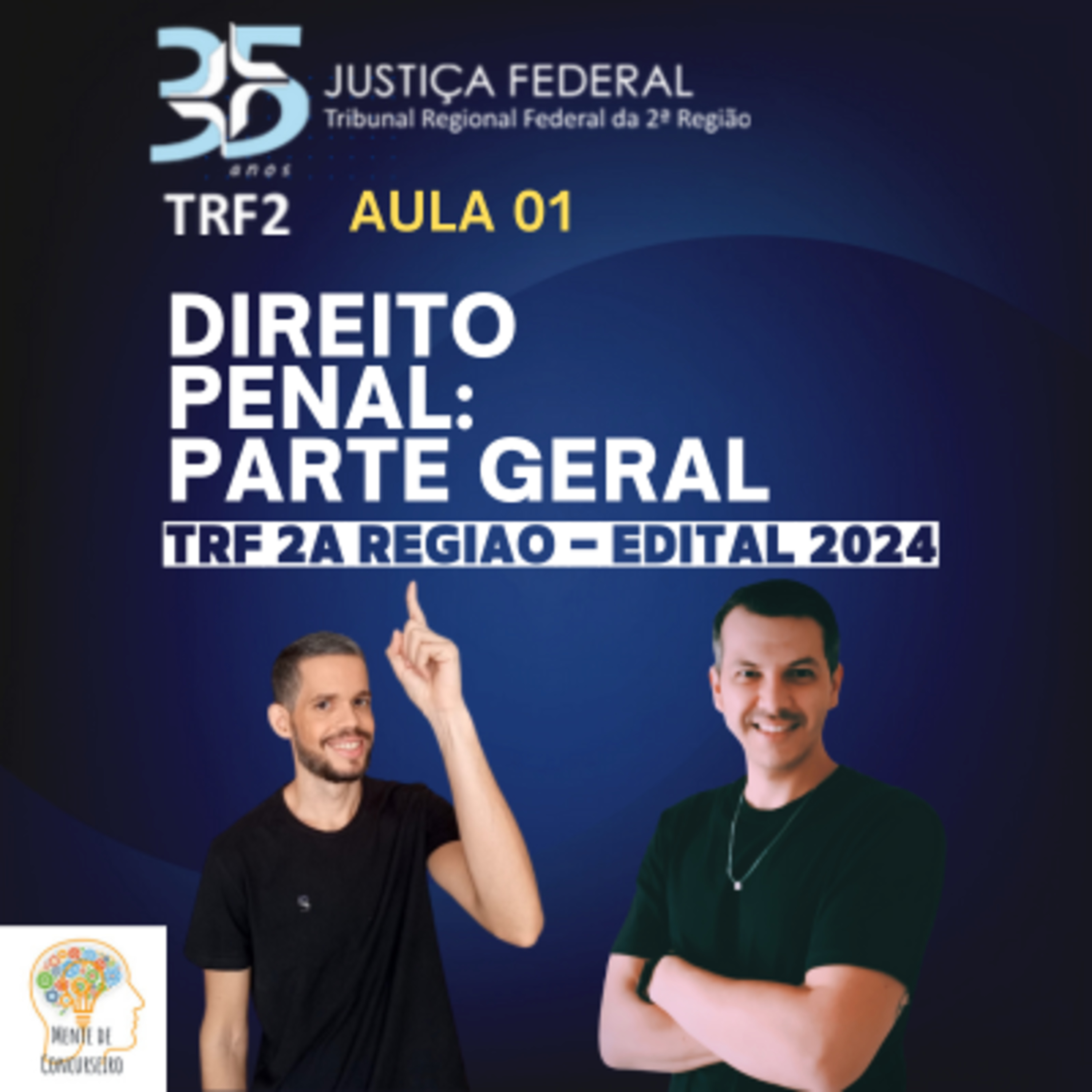 Aula Gratuita para TRF 2ª Região: Direito Penal - Parte Geral para Técnico Judiciário | Edital 2024 episode artwork