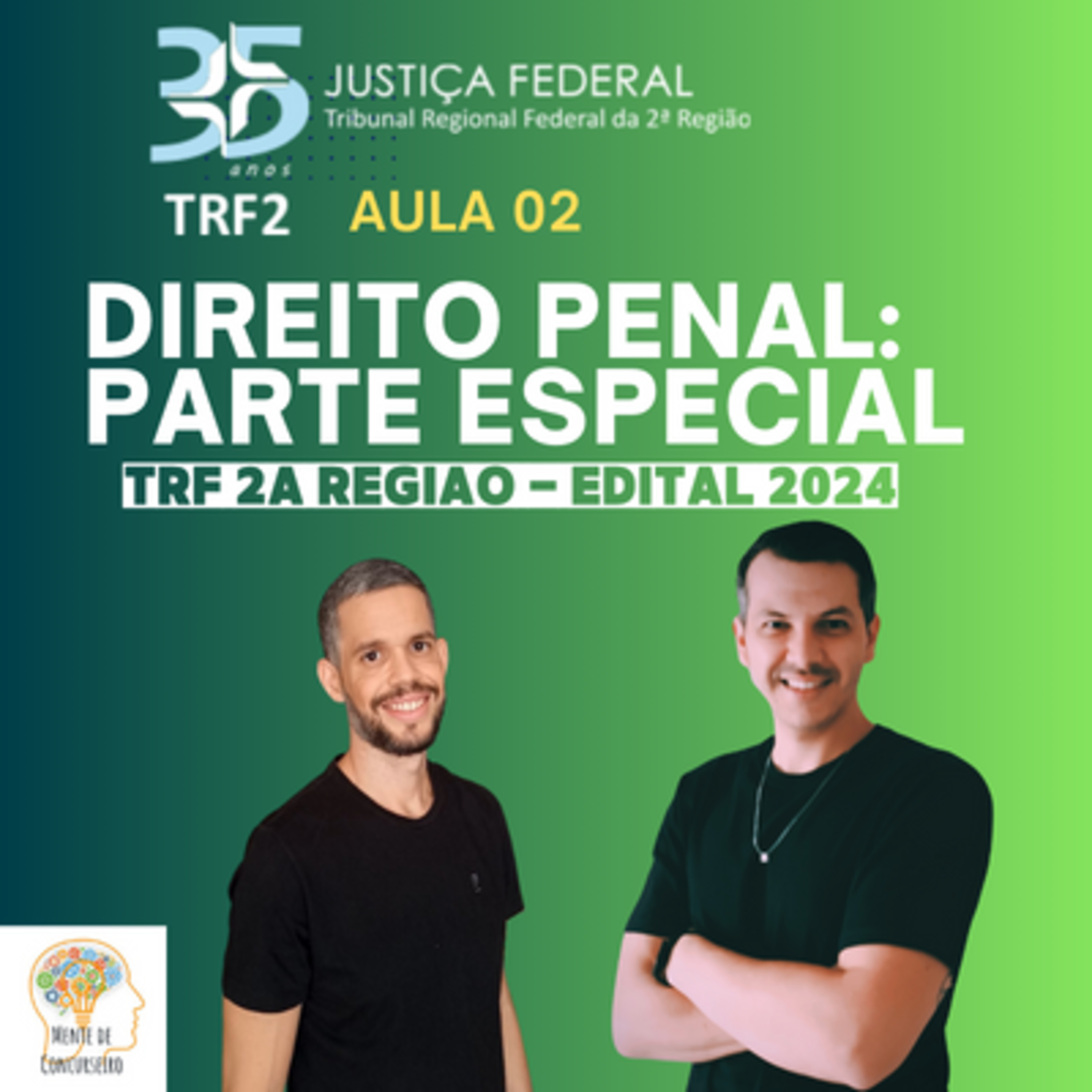 Aula 2 de Direito Penal Especial para o TRF 2ª Região: Guia para Técnico Judiciário | Edital 2024 episode artwork