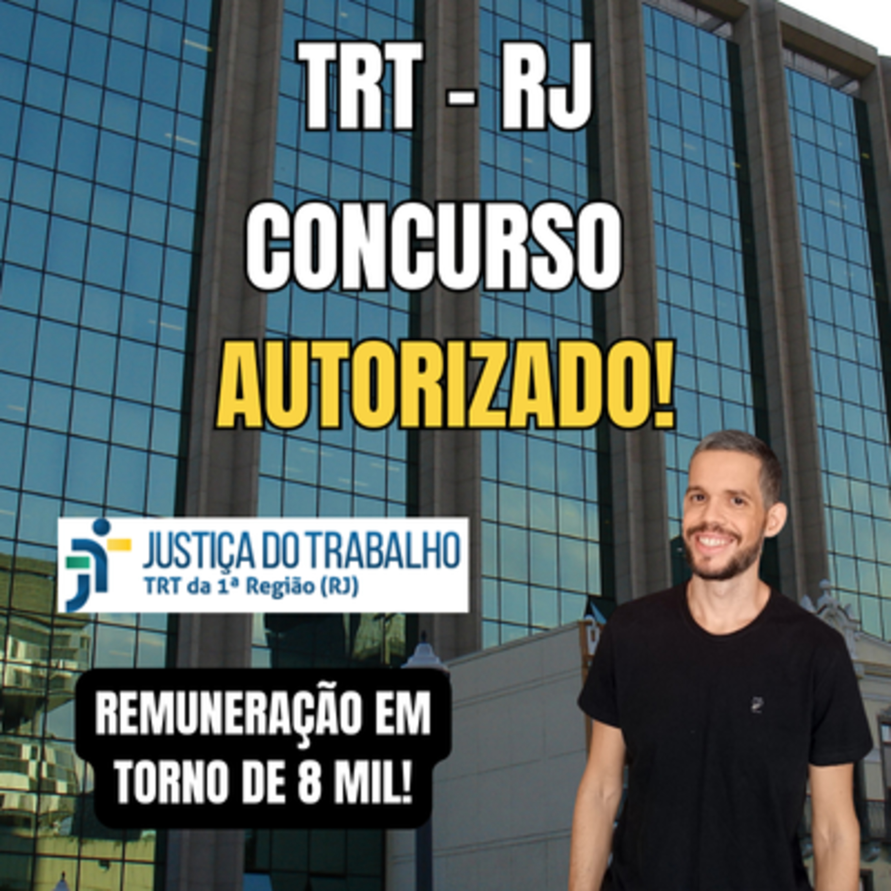 TRT 1ª Região (RJ): Concurso Autorizado Para Técnico Judiciário com Salário de R$8 Mil! Saiba Tudo! episode artwork