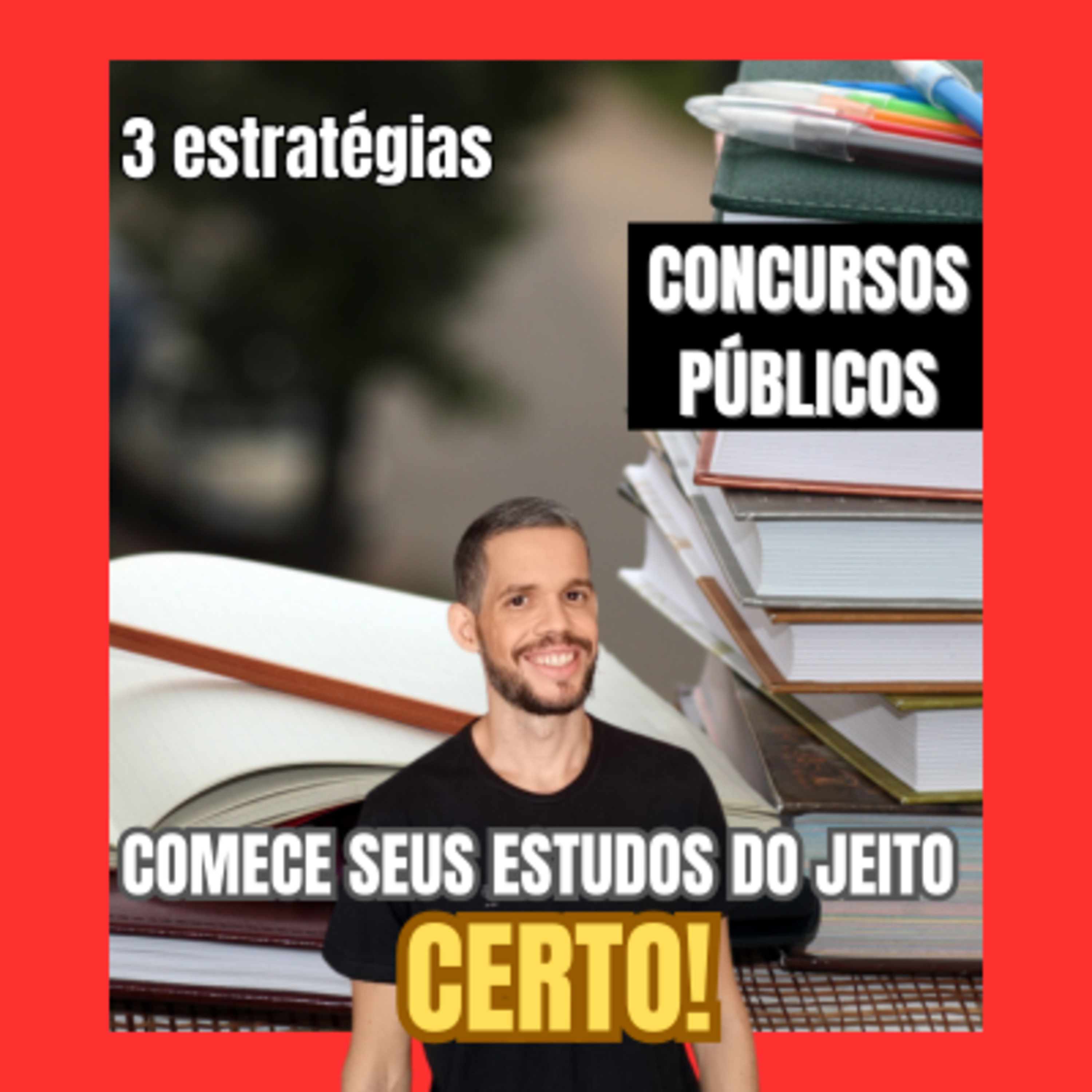 3 Estratégias Simples para Começar a Estudar para Concursos episode artwork