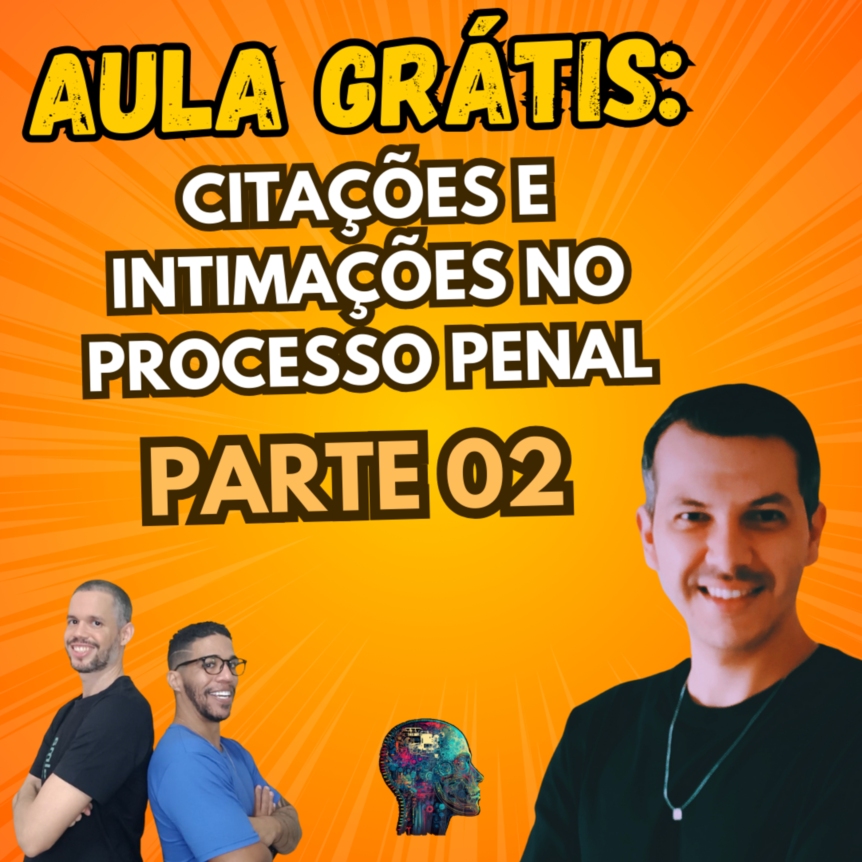 Processo Penal: Intimações | Aula grátis 02 - Concurso TJRJ, Concurso TJPA, Concurso TJ RS 2025 episode artwork
