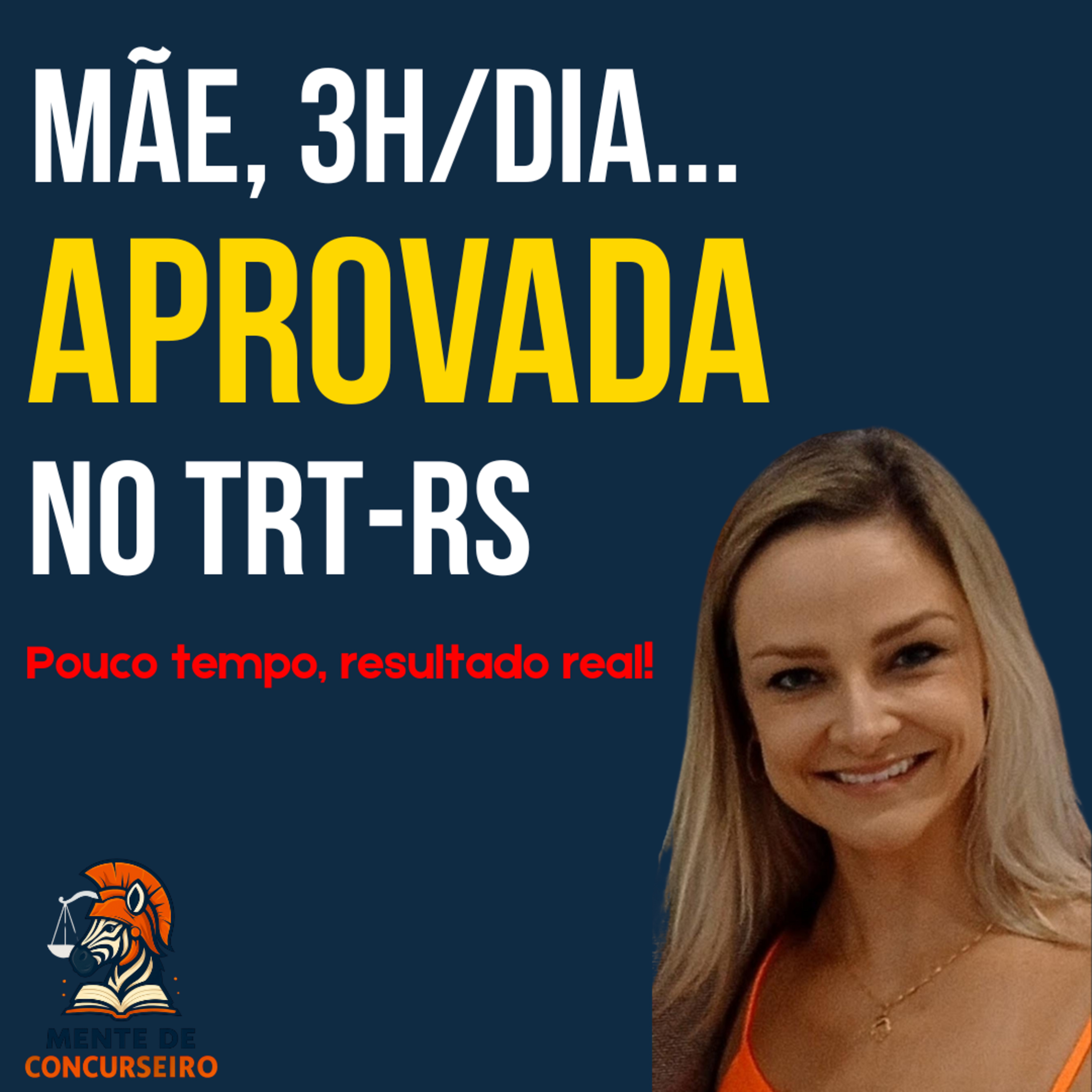 Como PASSEI no TRT-RS com POUCO TEMPO DISPONÍVEL sendo mãe, 3h/dia, trabalhando | Concurso Público episode artwork