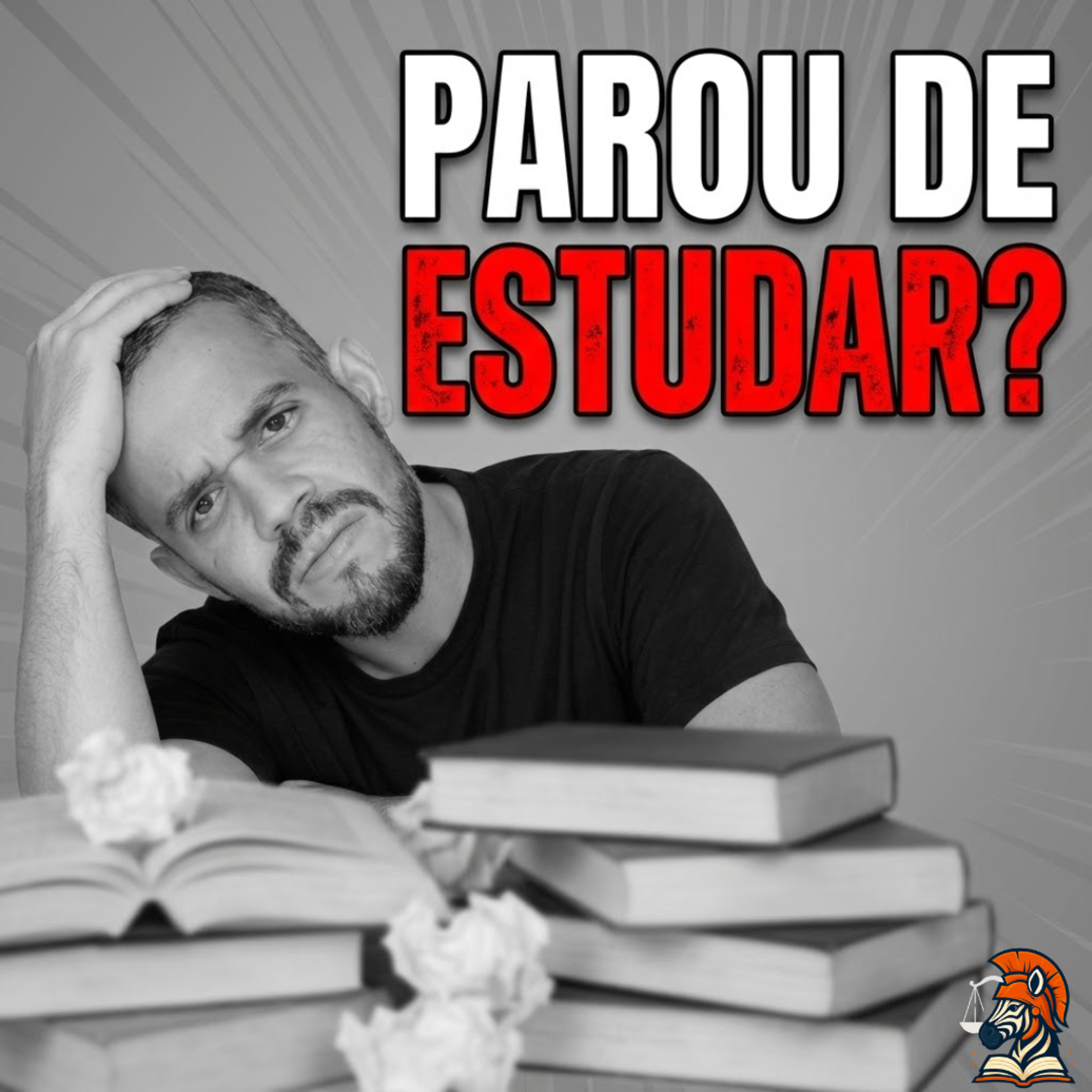 Concurso Público: Você Estuda 1 Semana e Para? ESSE É O Problema! (E a Solução) episode artwork