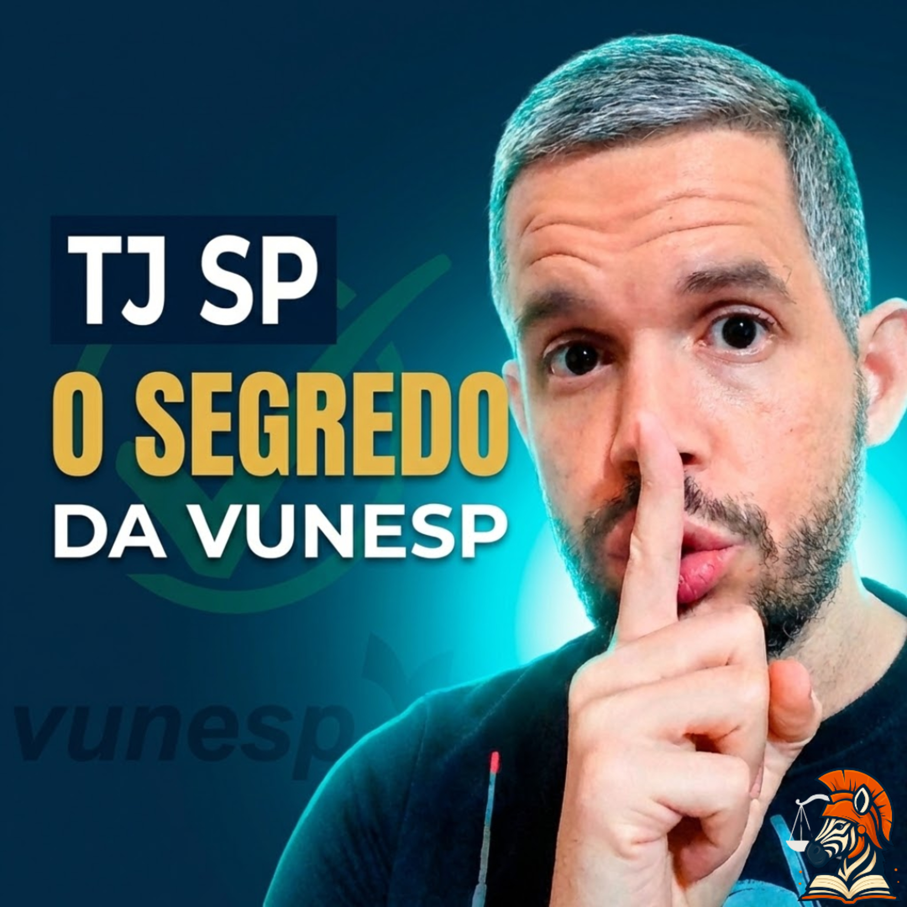CONCURSO TJ SP: Como passar na Vunesp sendo iniciante? (O Segredo do Escrevente) | TJSP 2026 episode artwork