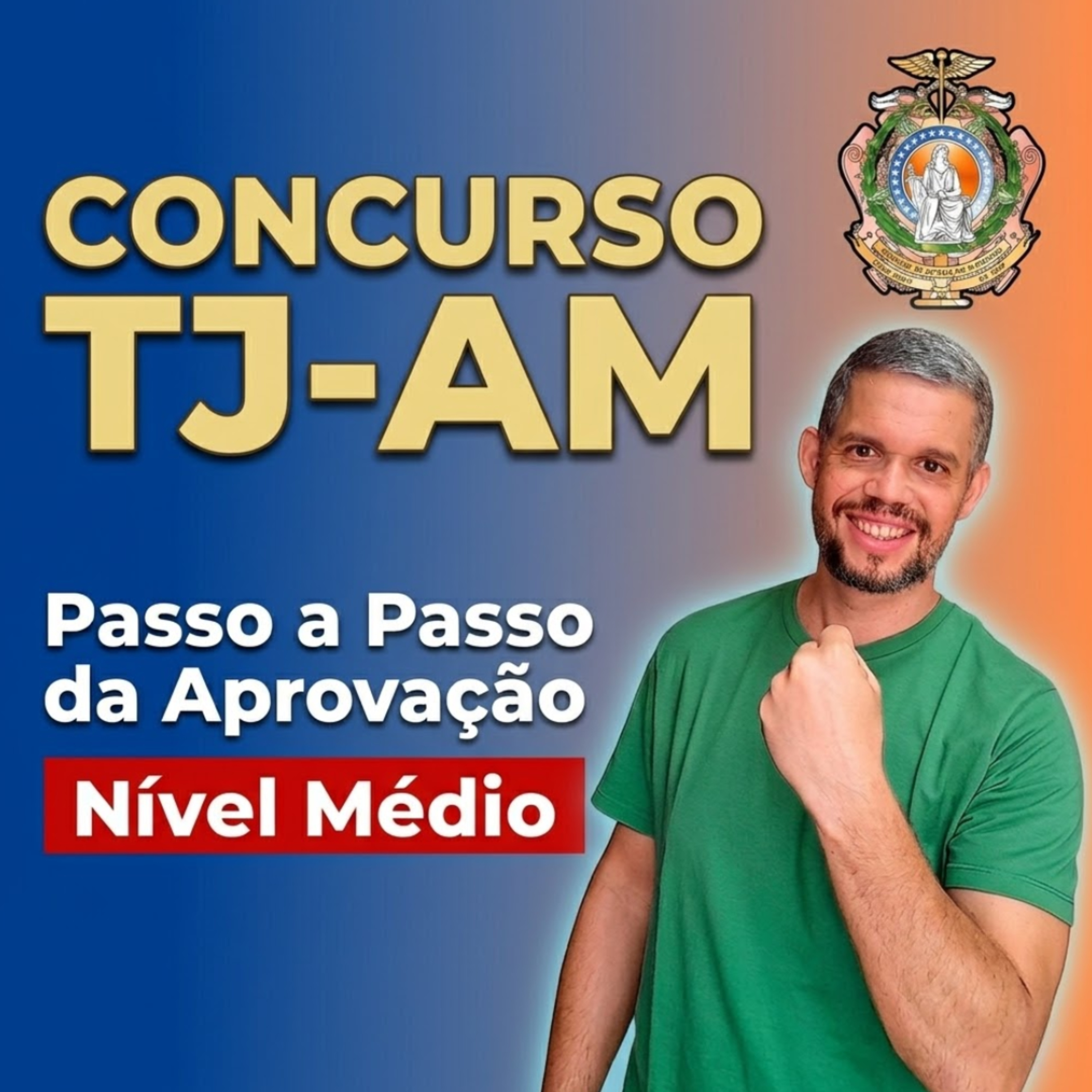 CONCURSO TJ AM NÍVEL MÉDIO 2026: COMO e O QUE ESTUDAR do Zero - PASSO A PASSO ASSISTENTE JUDICIÁRIO episode artwork