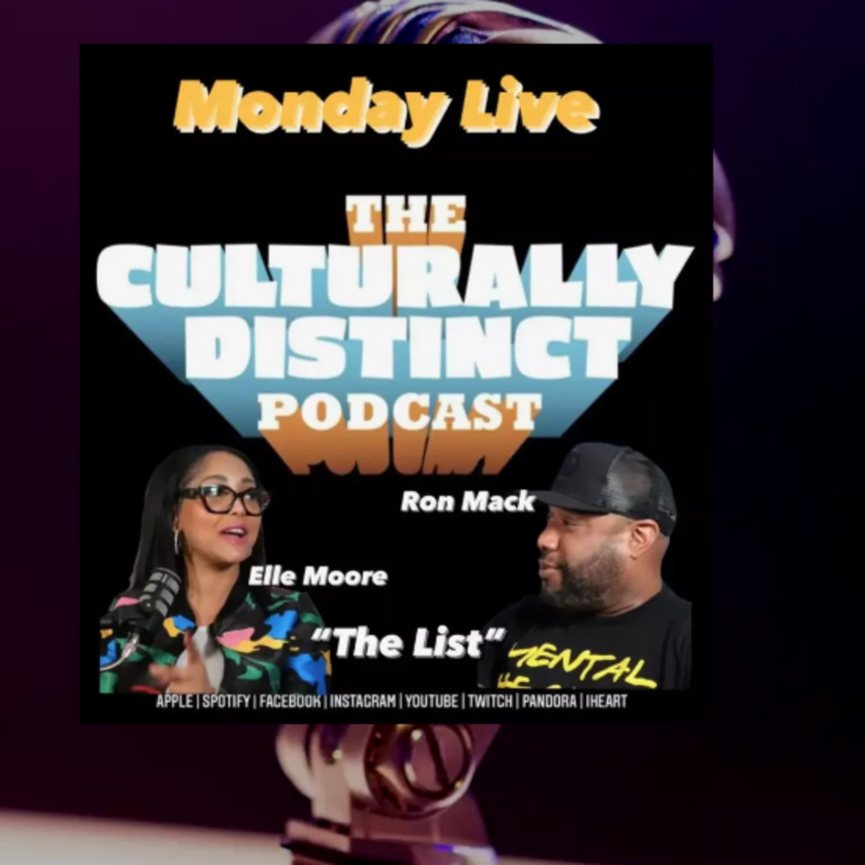 Ron Mack & Elle Moore | "The List" Convo | Episode 167 episode artwork