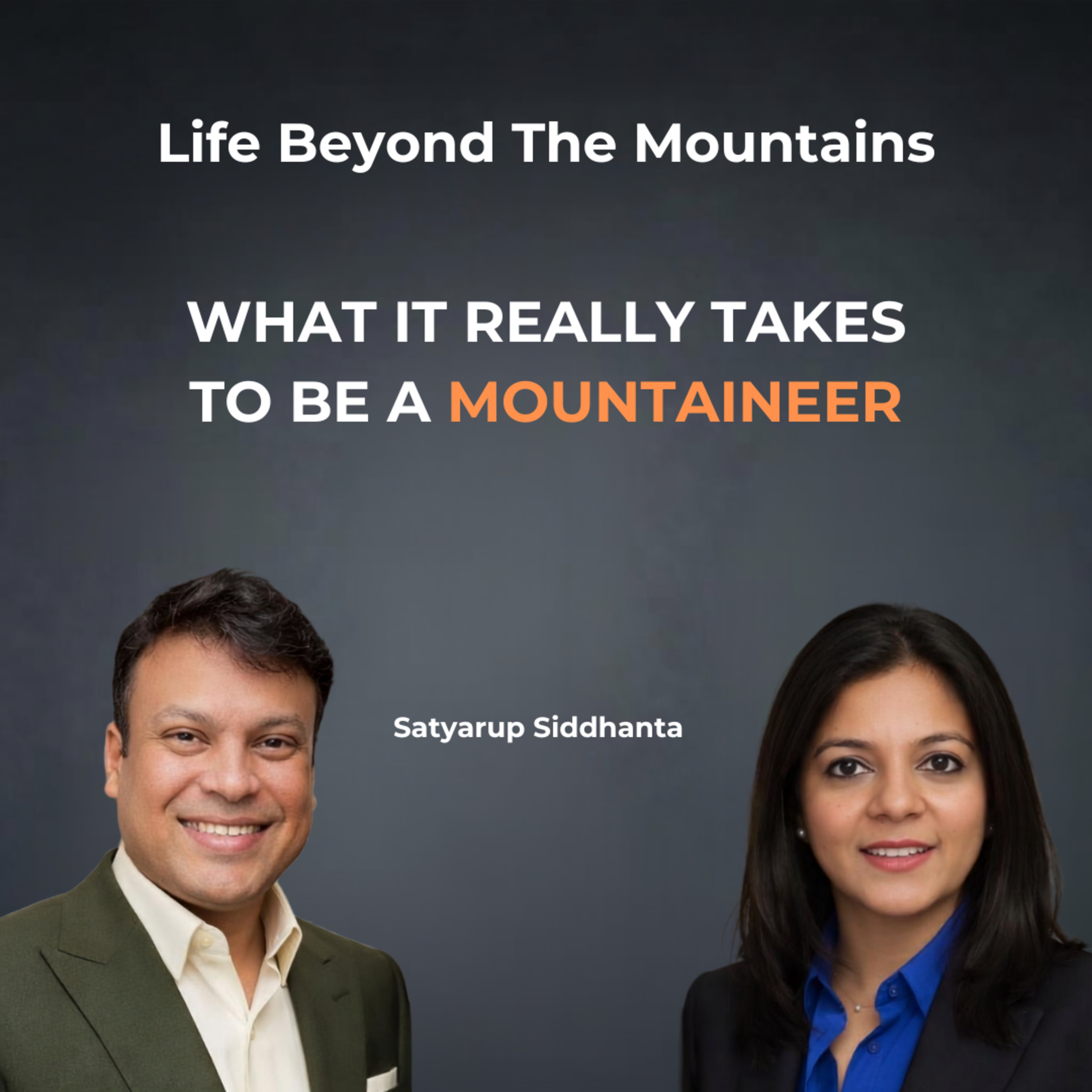 Antarctica, Everest & the Psychology of Extreme Exploration | Satyarup Siddhanta | Part 2