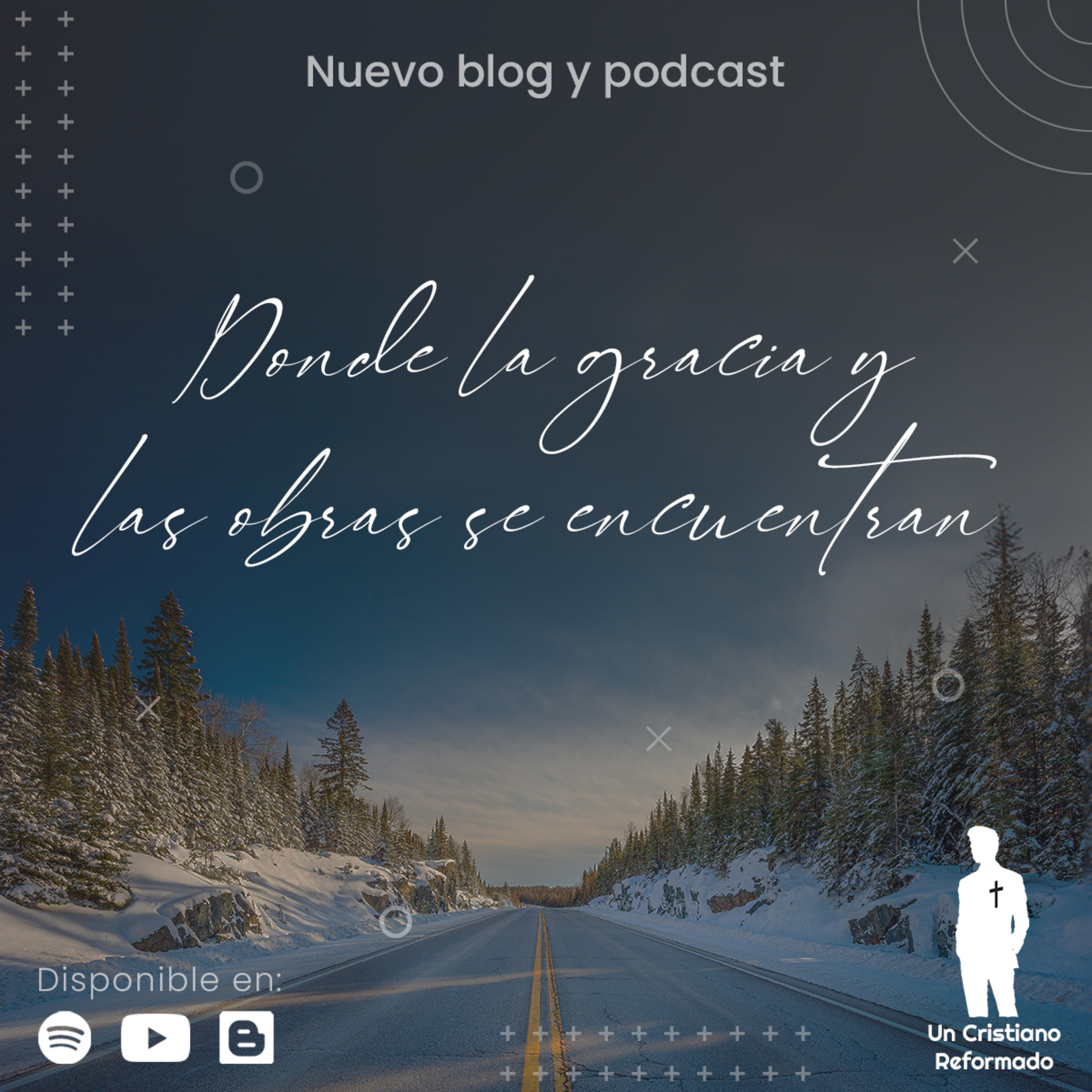 Donde la gracia y las obras se encuentran - Un Cristiano Reformado episode artwork