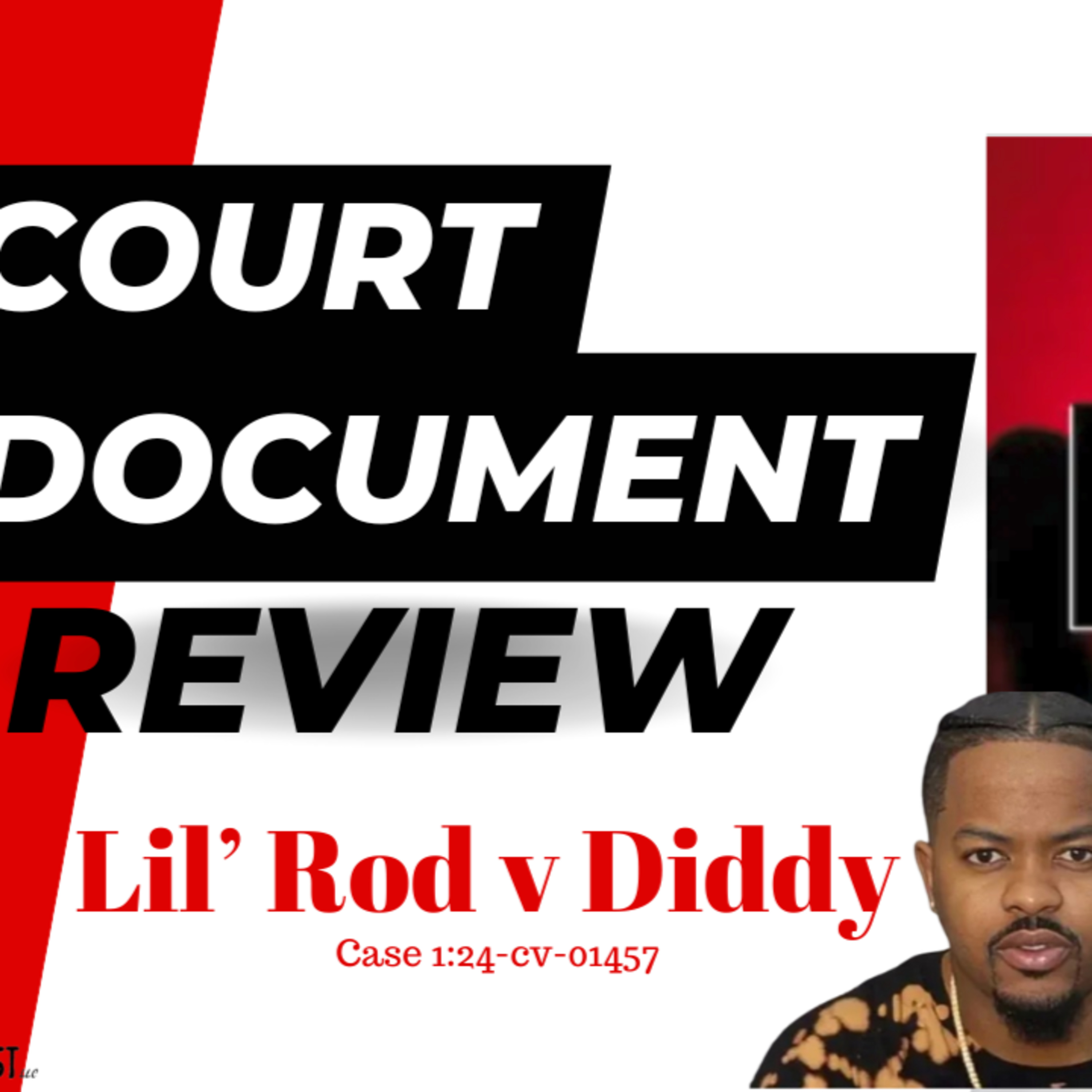 Lil' Rod v. Diddy [Court Document Review PART I]