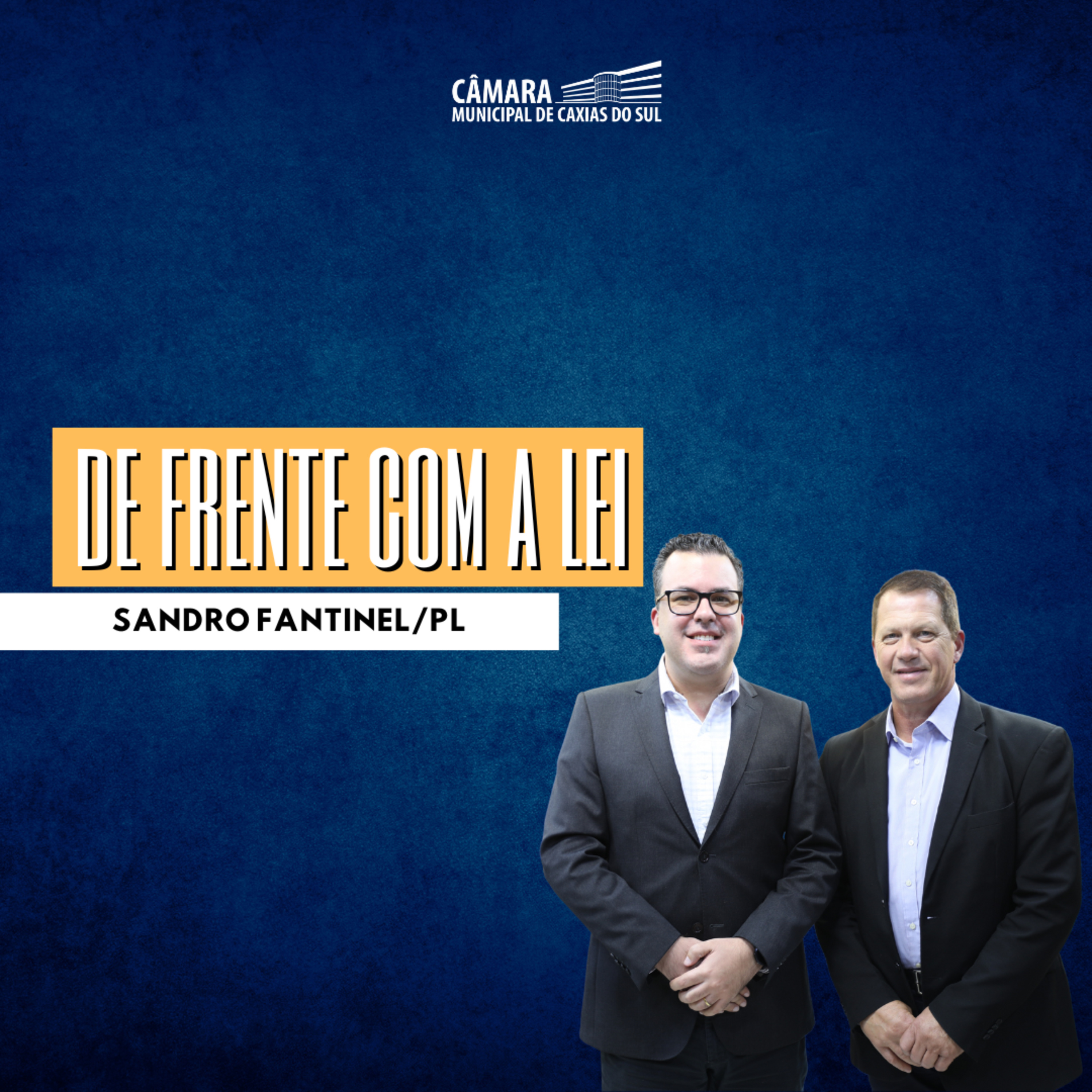#245 | Caxias Conversa especial De Frente com a Lei | Sandro Fantinel/PL episode artwork