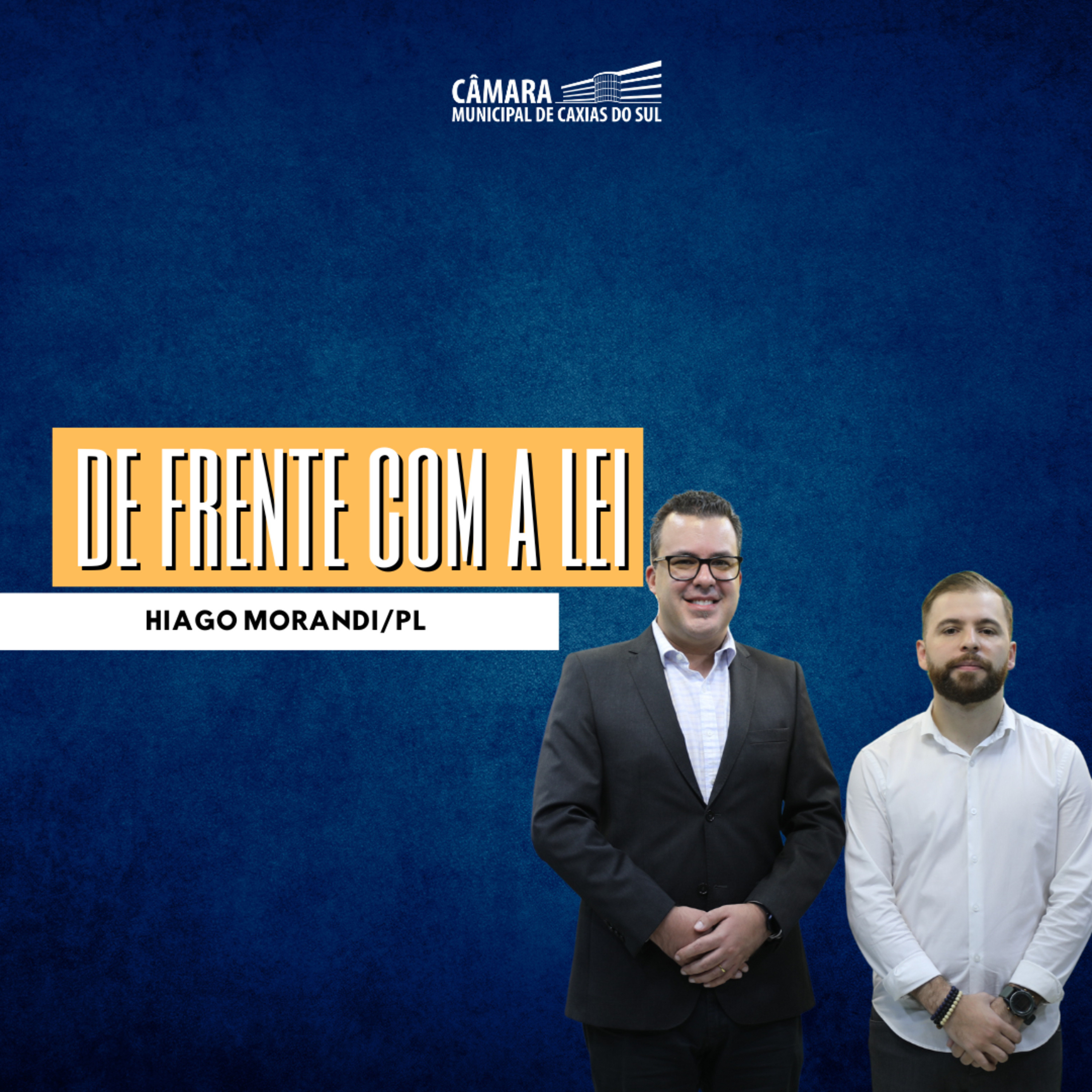 #249 | Caxias Conversa especial De Frente com a Lei | Hiago Morandi/PL
