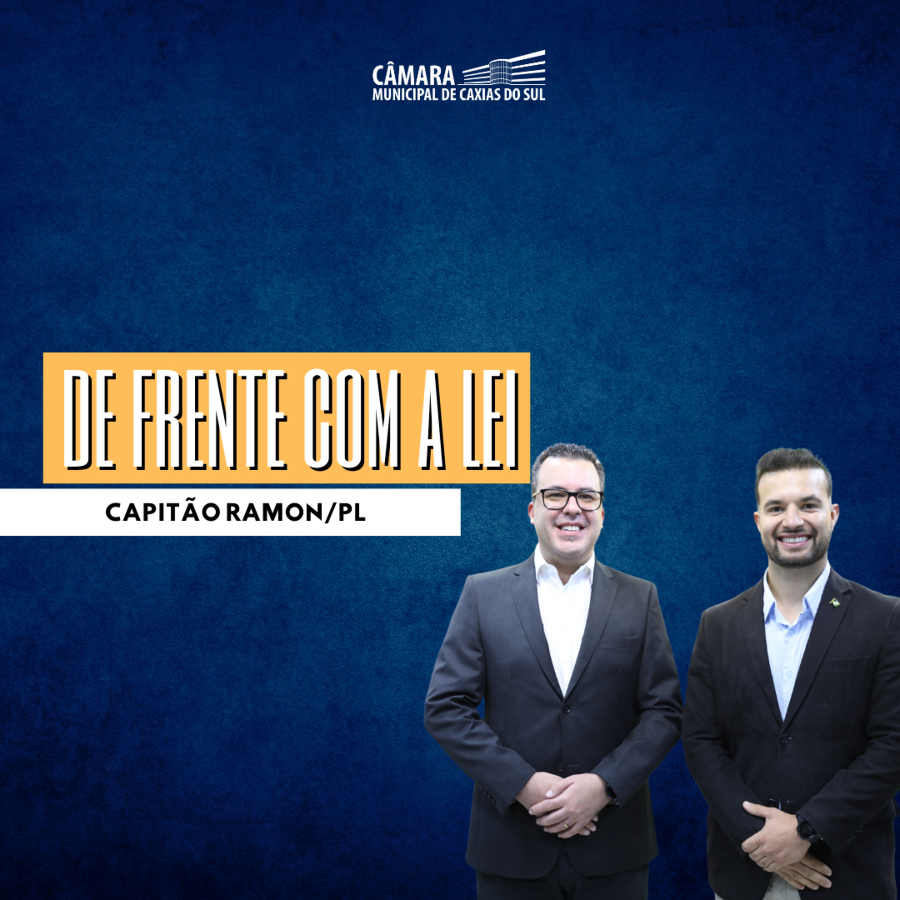#251 | Caxias Conversa especial De Frente com a Lei | Capitão Ramon/PL episode artwork