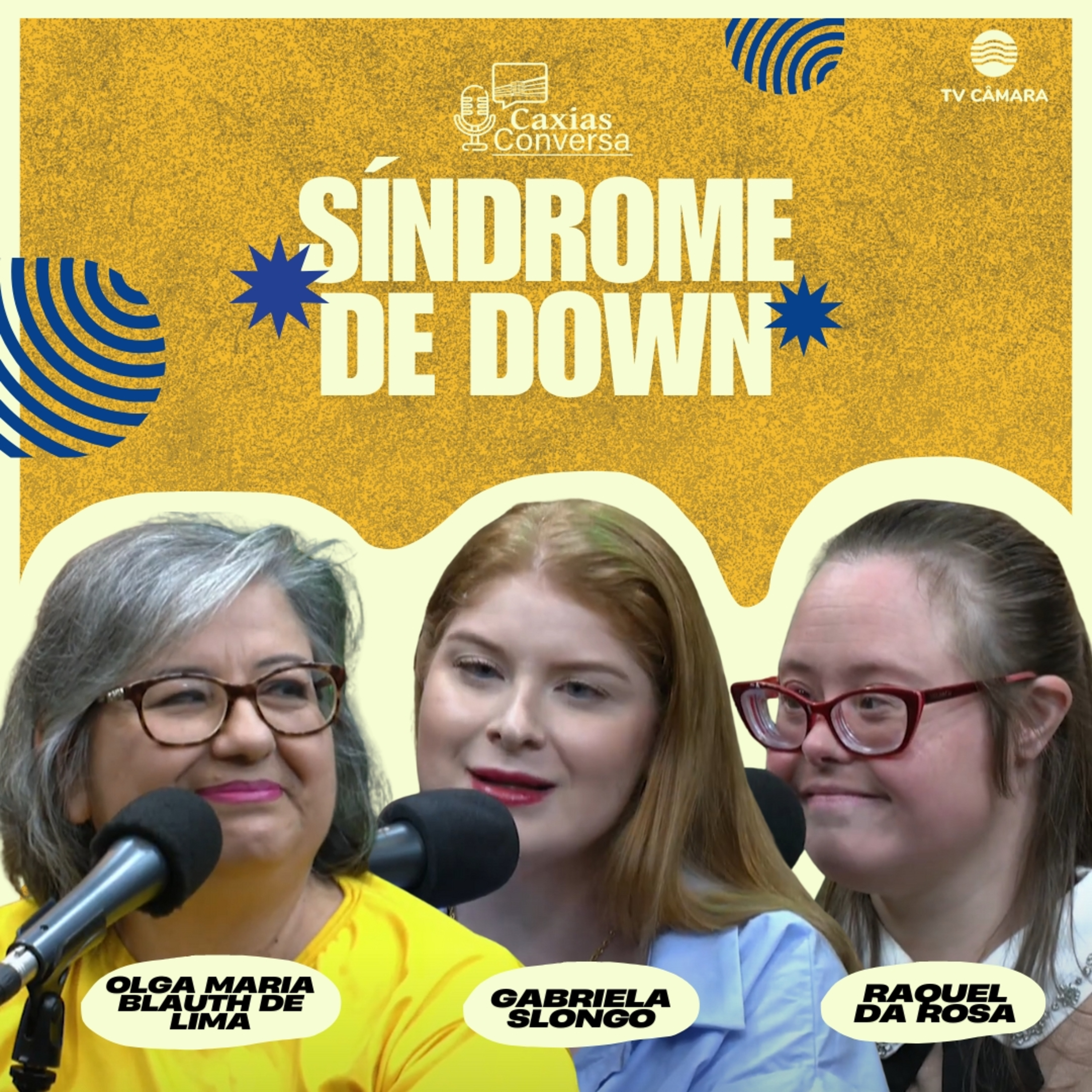 #270 | Caxias Conversa | Síndrome de Down