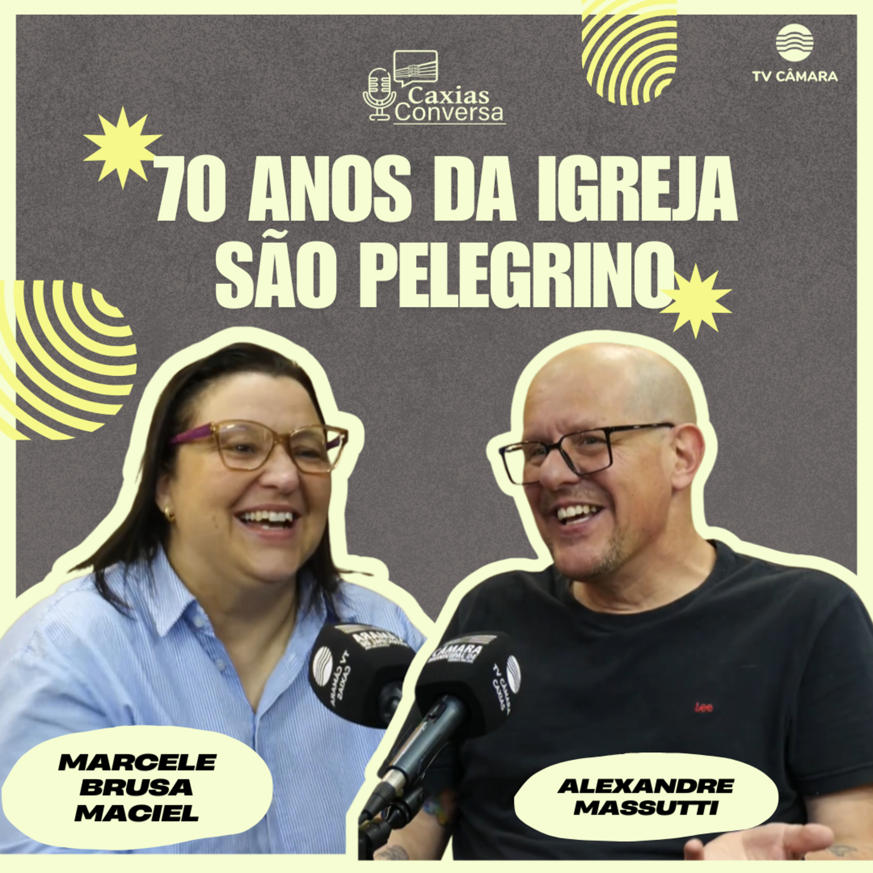 #307 | Caxias Conversa | 70 anos Igreja São Pelegrino 