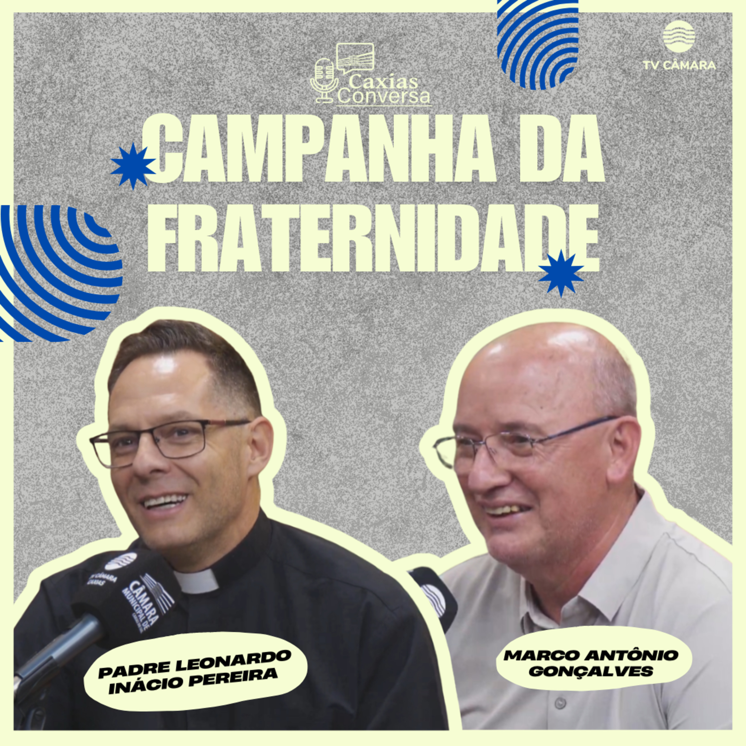 #318 | Caxias Conversa | Campanha da Fraternidade episode artwork