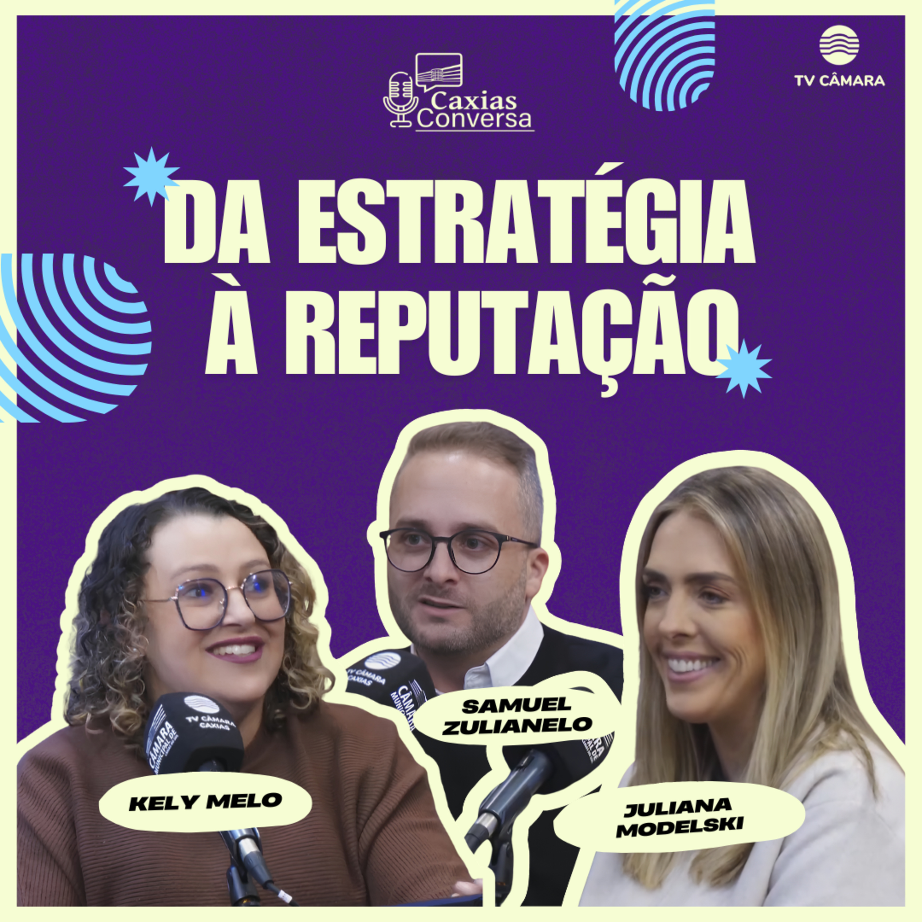 #332 | Caxias Conversa | Da Estratégia à Reputação: o que funciona na comunicação das grandes marcas episode artwork