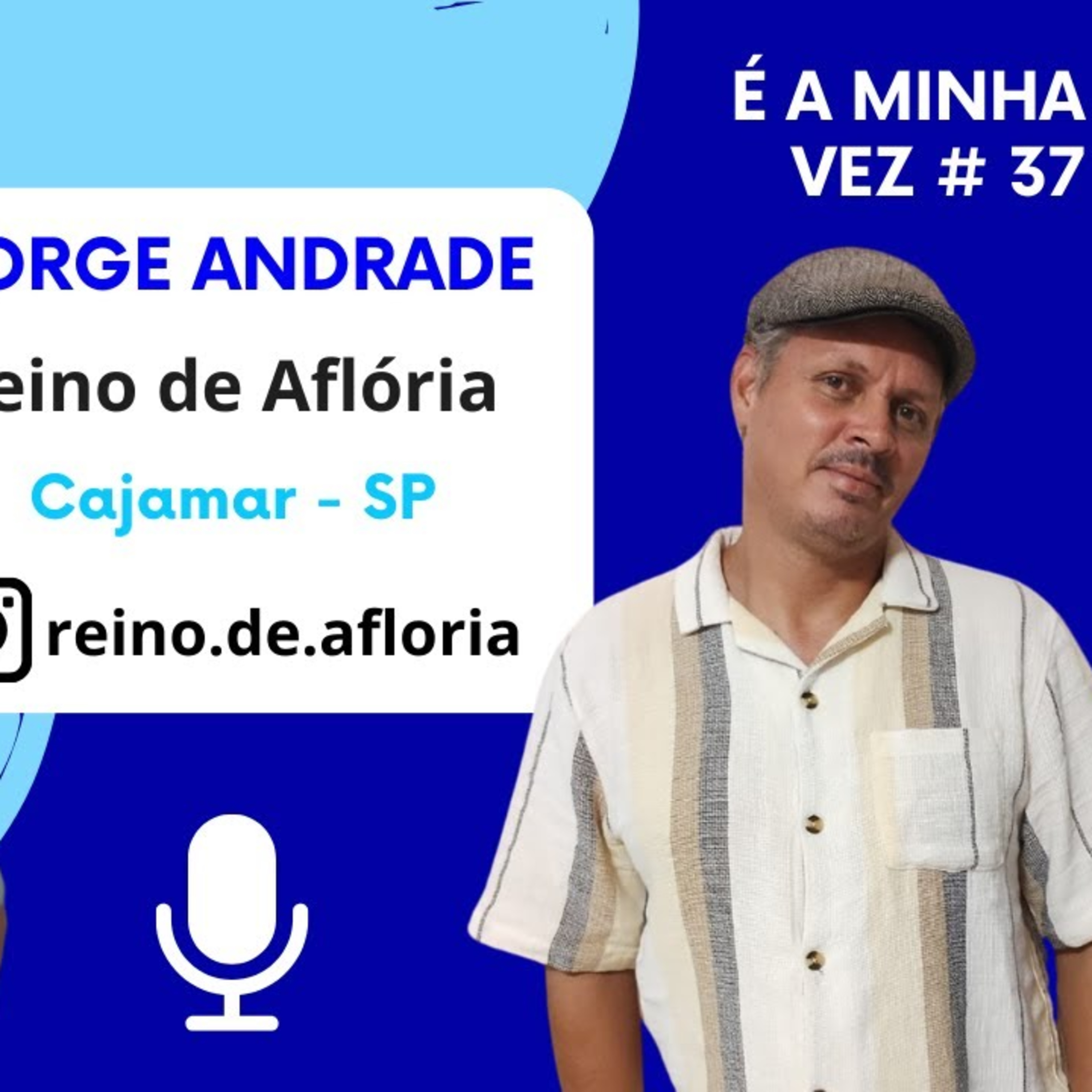 Jorge Andrade do Reino de Aflória | É a Minha Vez! #37 episode artwork