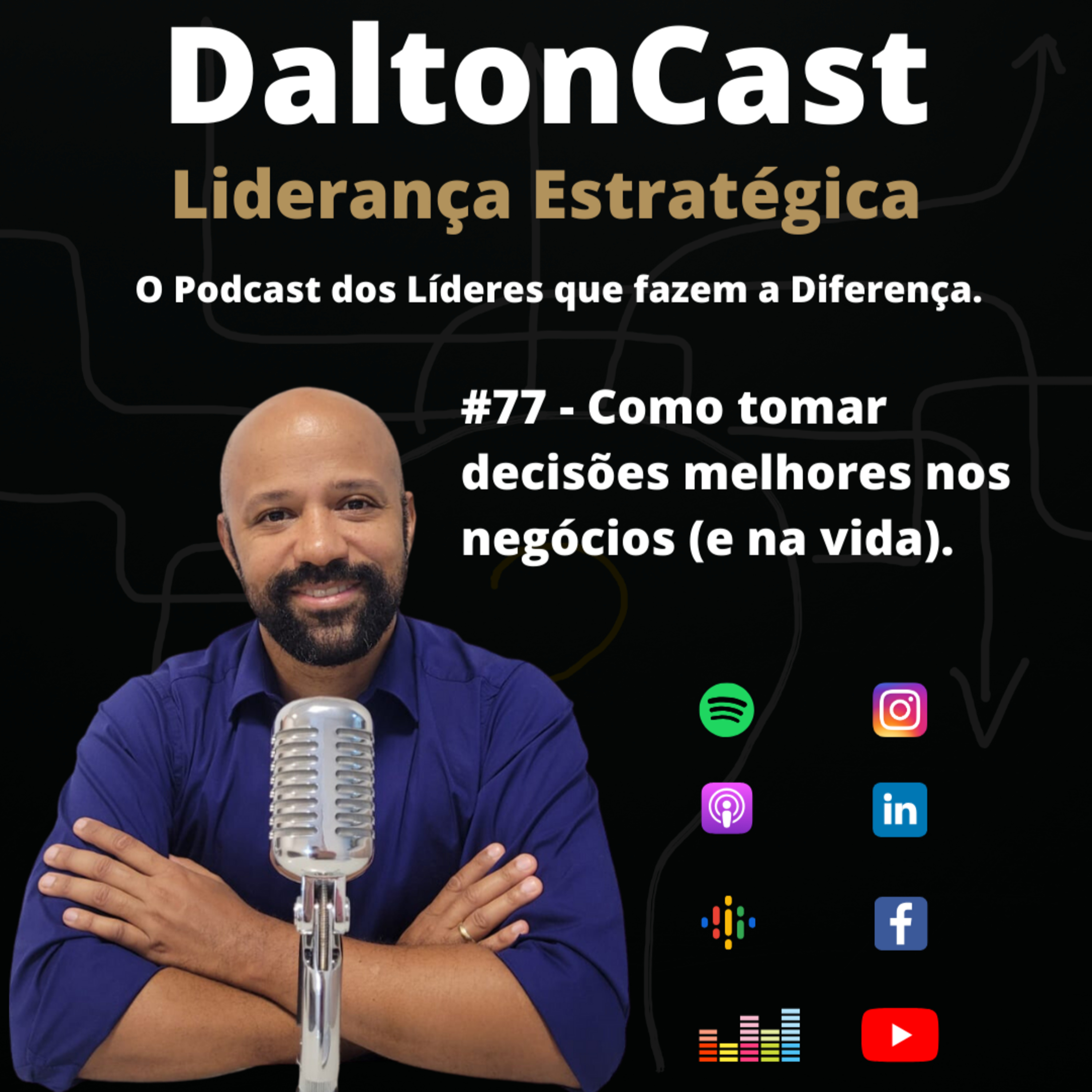 DaltonCast - Liderança Estratégica
