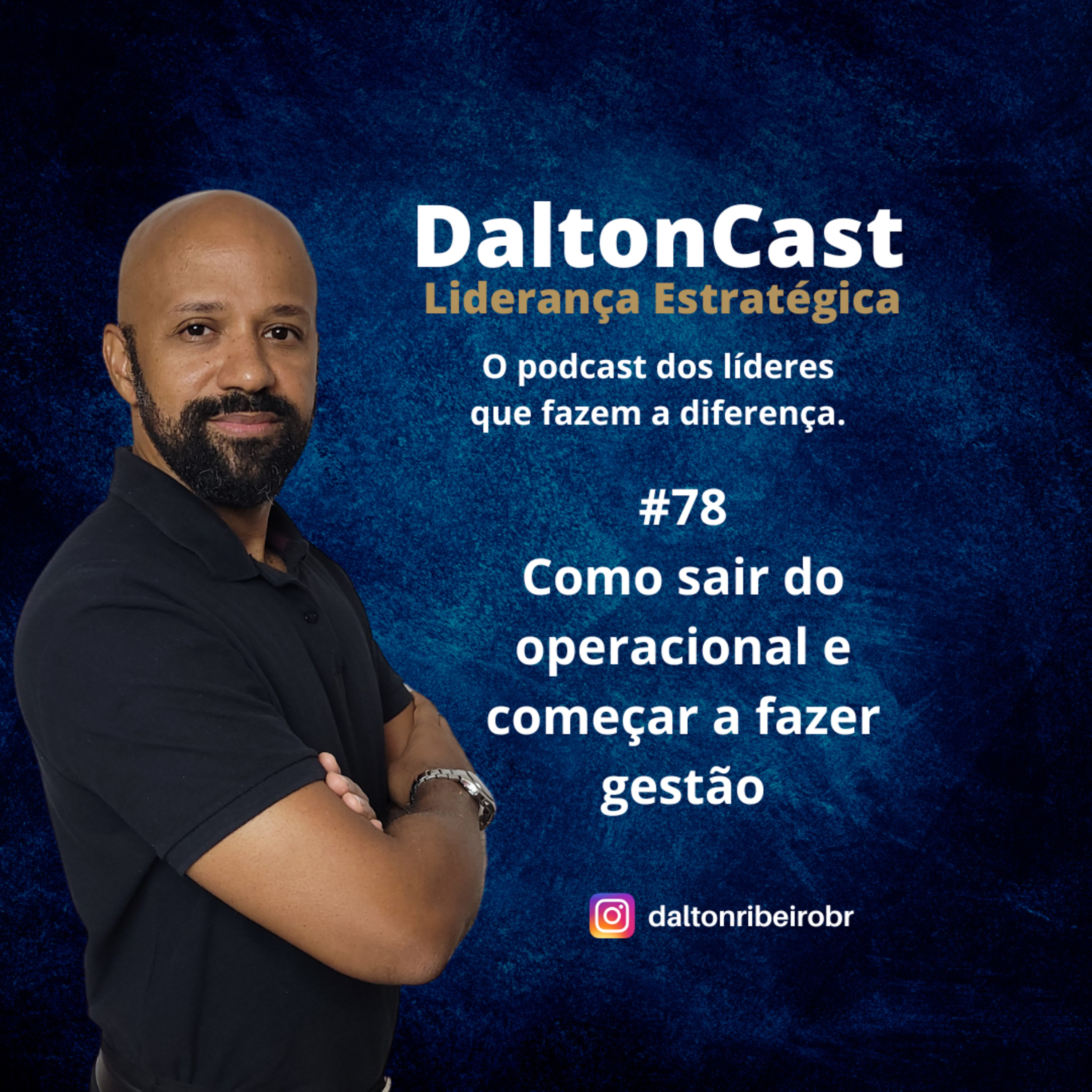 DaltonCast - Liderança Estratégica