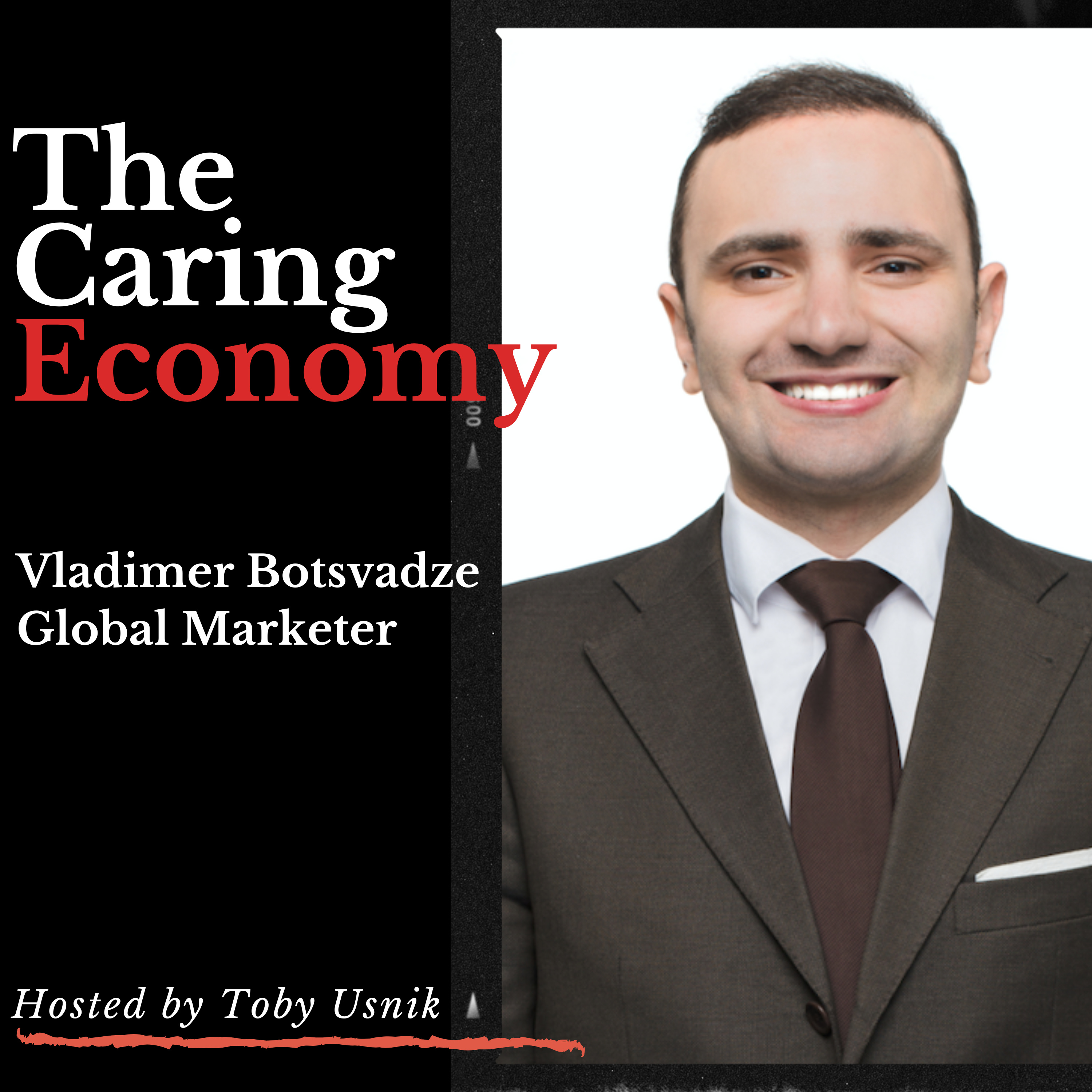 The Caring Economy with Toby Usnik