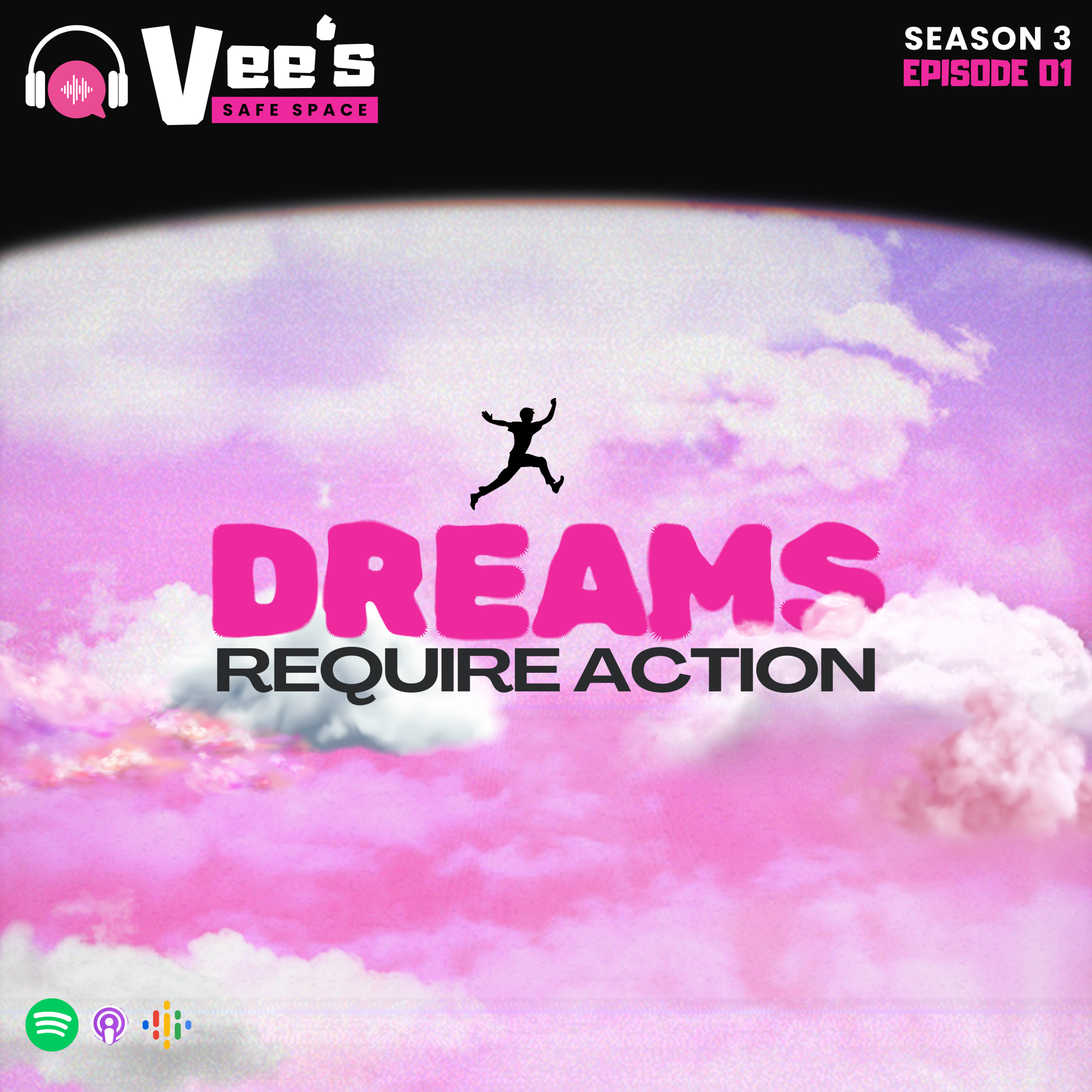 S3 EP1: - Dream don’t work except you do it!!! episode artwork