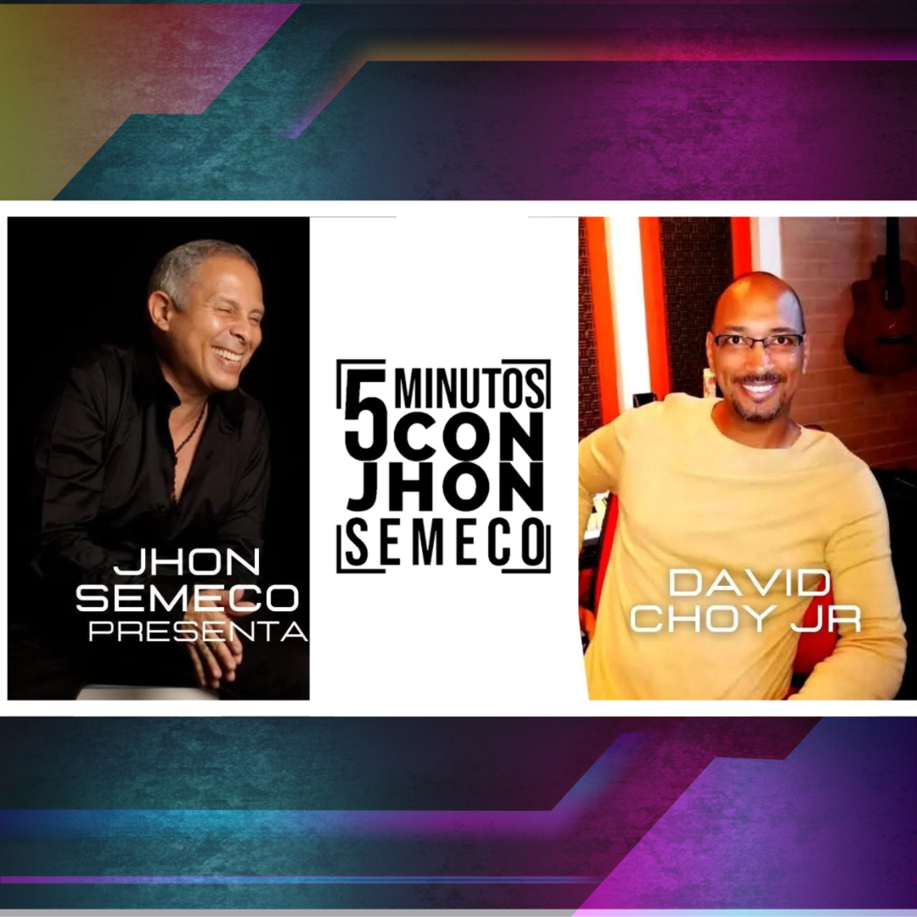 5 Minutos Con - David Choy JR. episode artwork