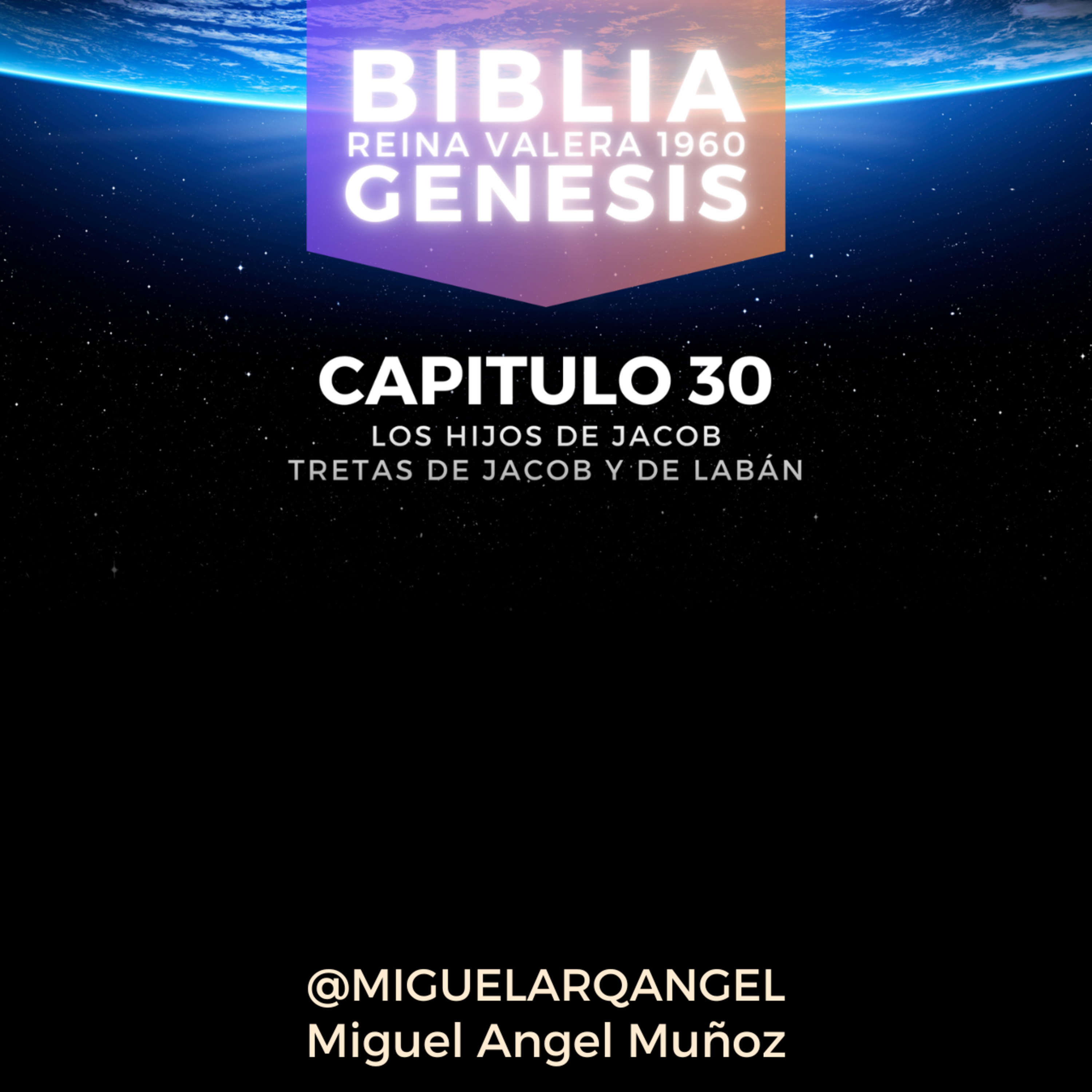 GENESIS CAPITULO 30 - Reina Valera 1960