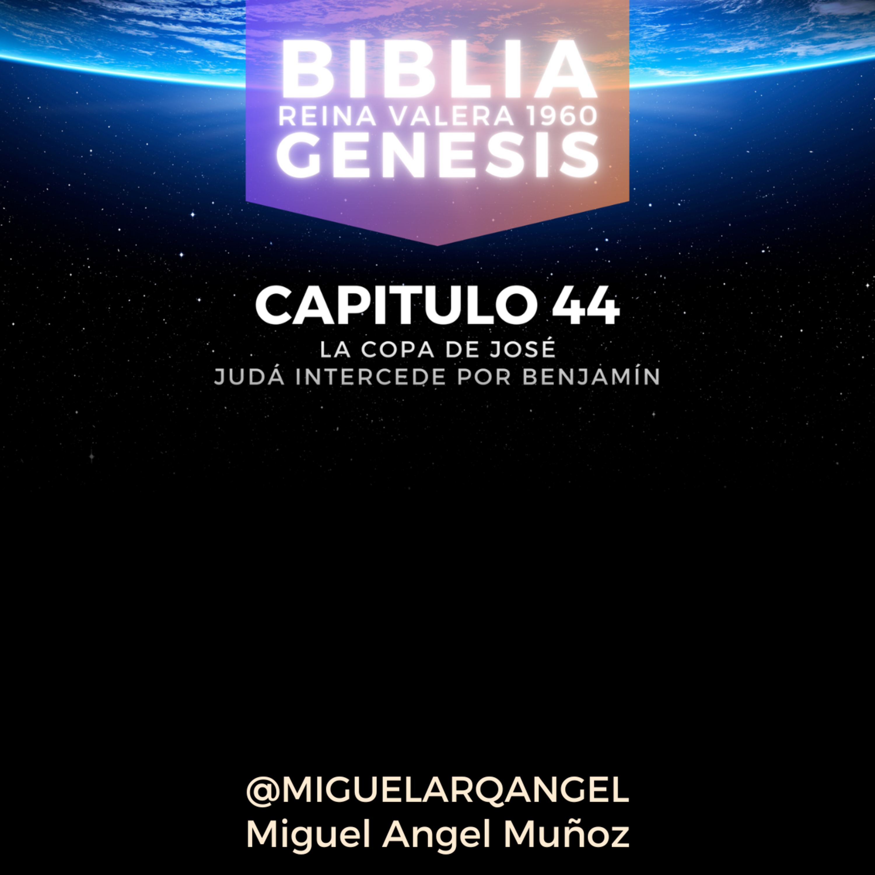 GENESIS CAPITULO 44 - Reina Valera 1960 episode artwork
