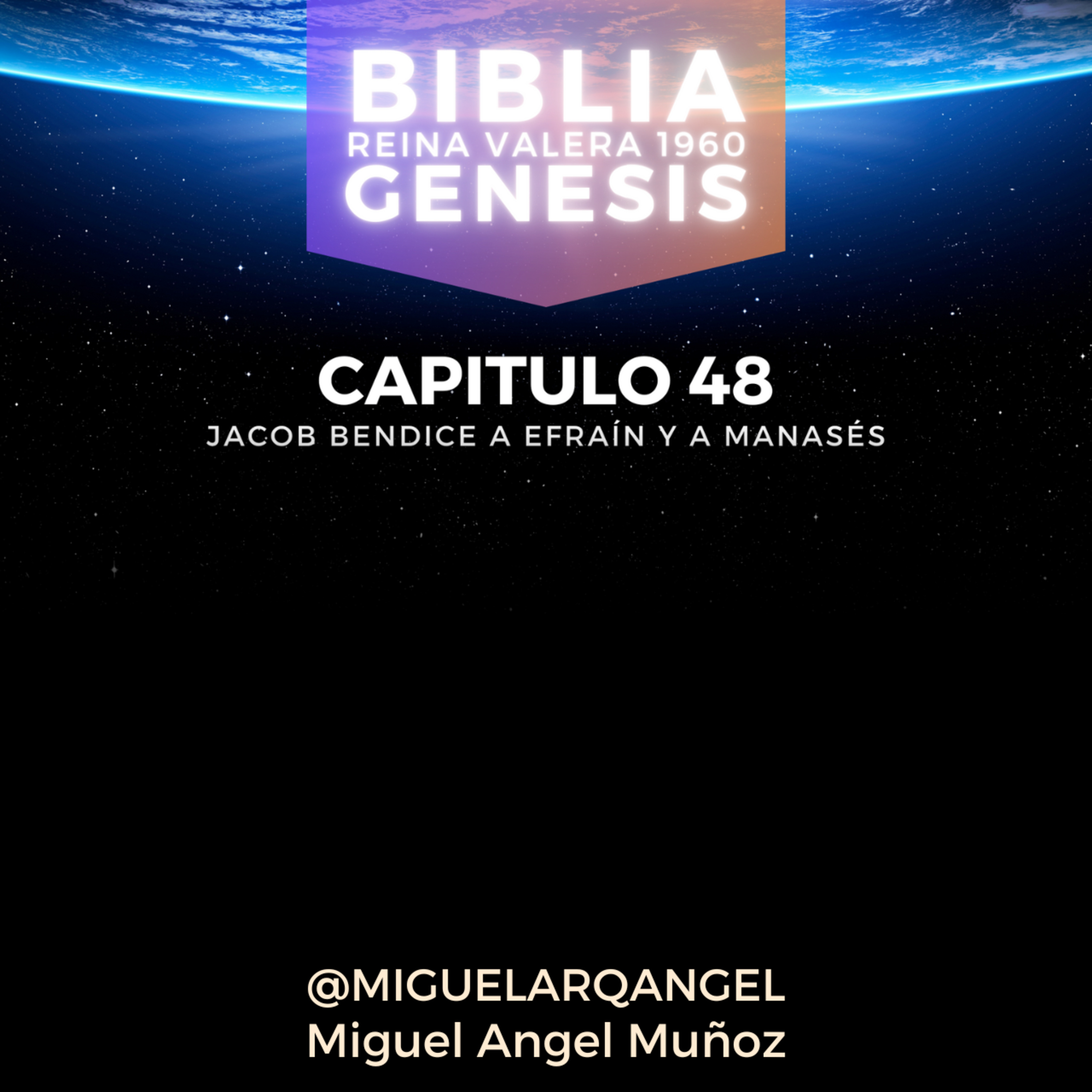 GENESIS CAPITULO 48 - Reina Valera 1960 episode artwork