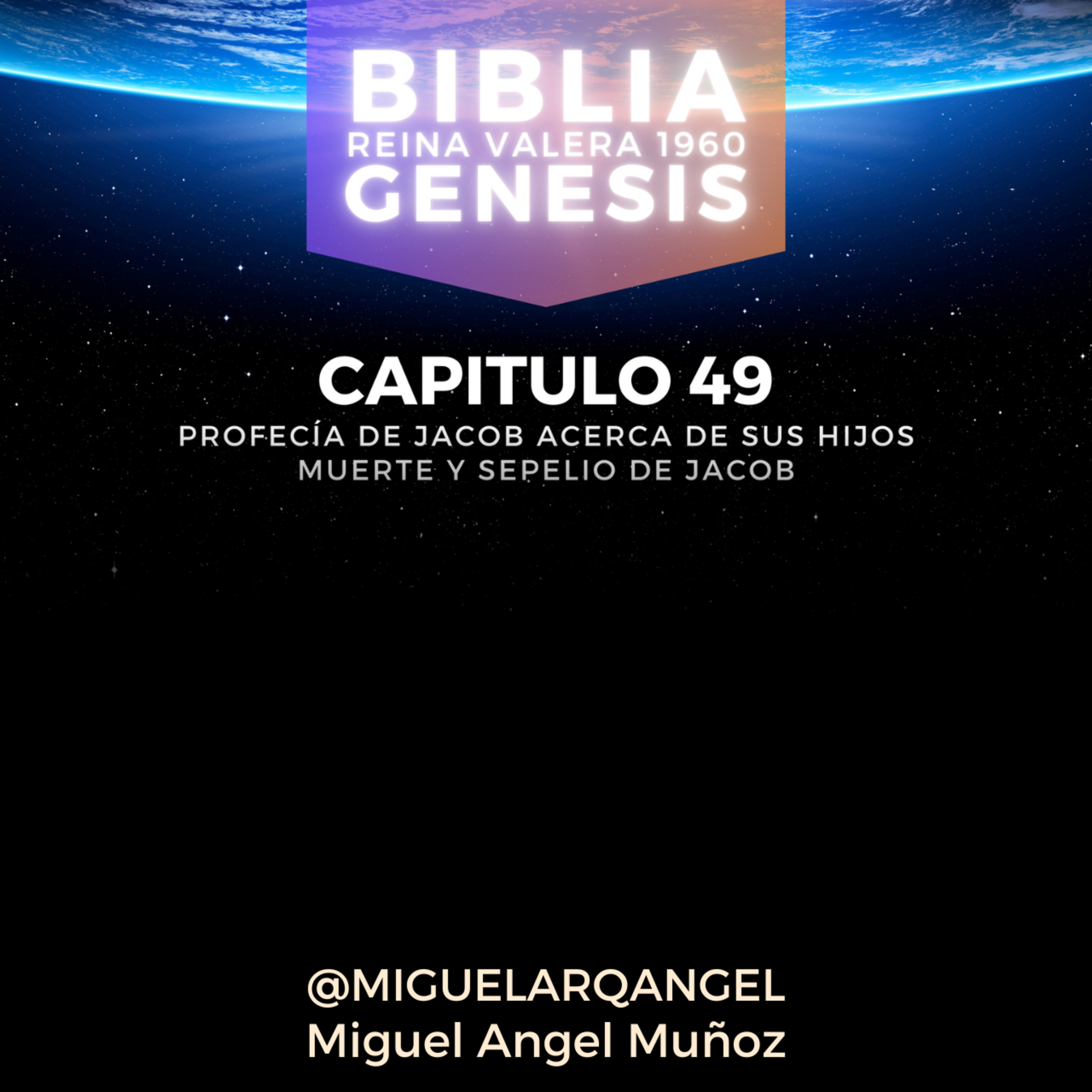 GENESIS CAPITULO 49 - Reina Valera 1960 episode artwork