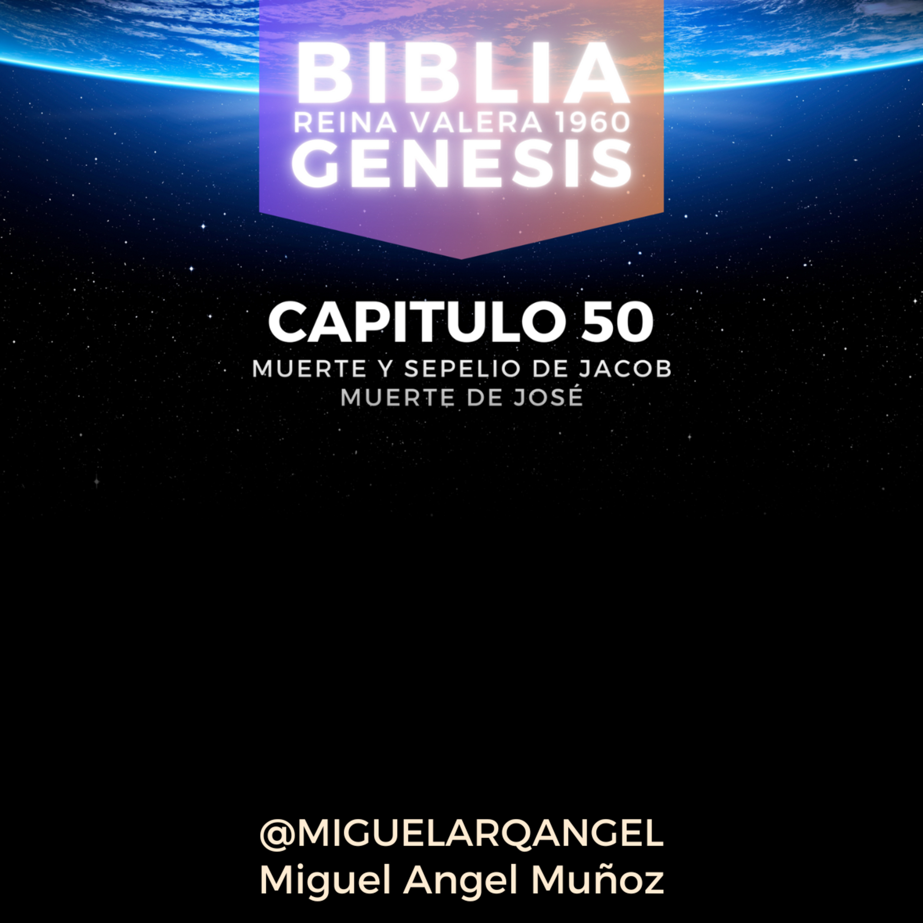GENESIS CAPITULO 50 - Reina Valera 1960 episode artwork